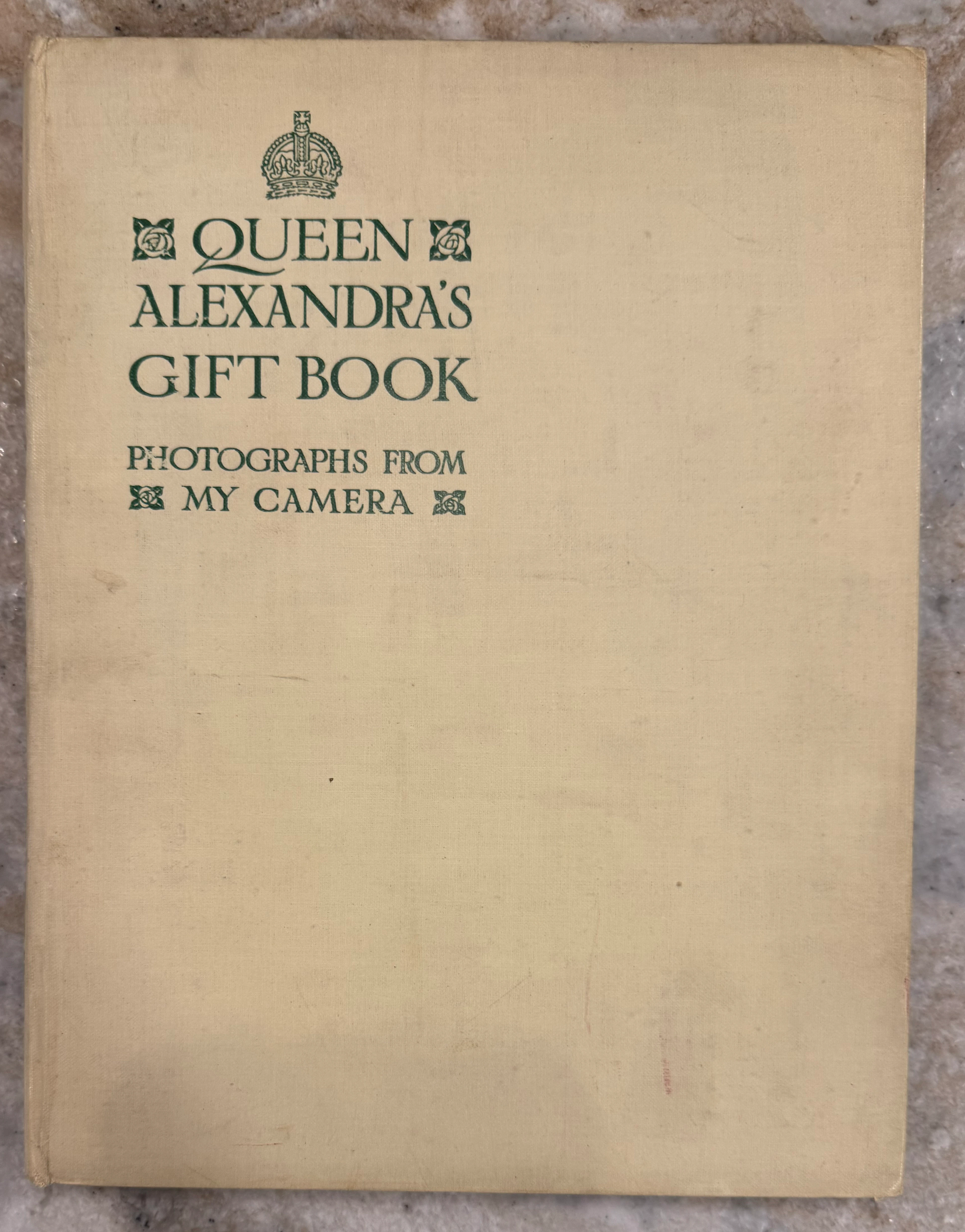 [First Edition] Queen Alexandra's Gift Book: Photographs...