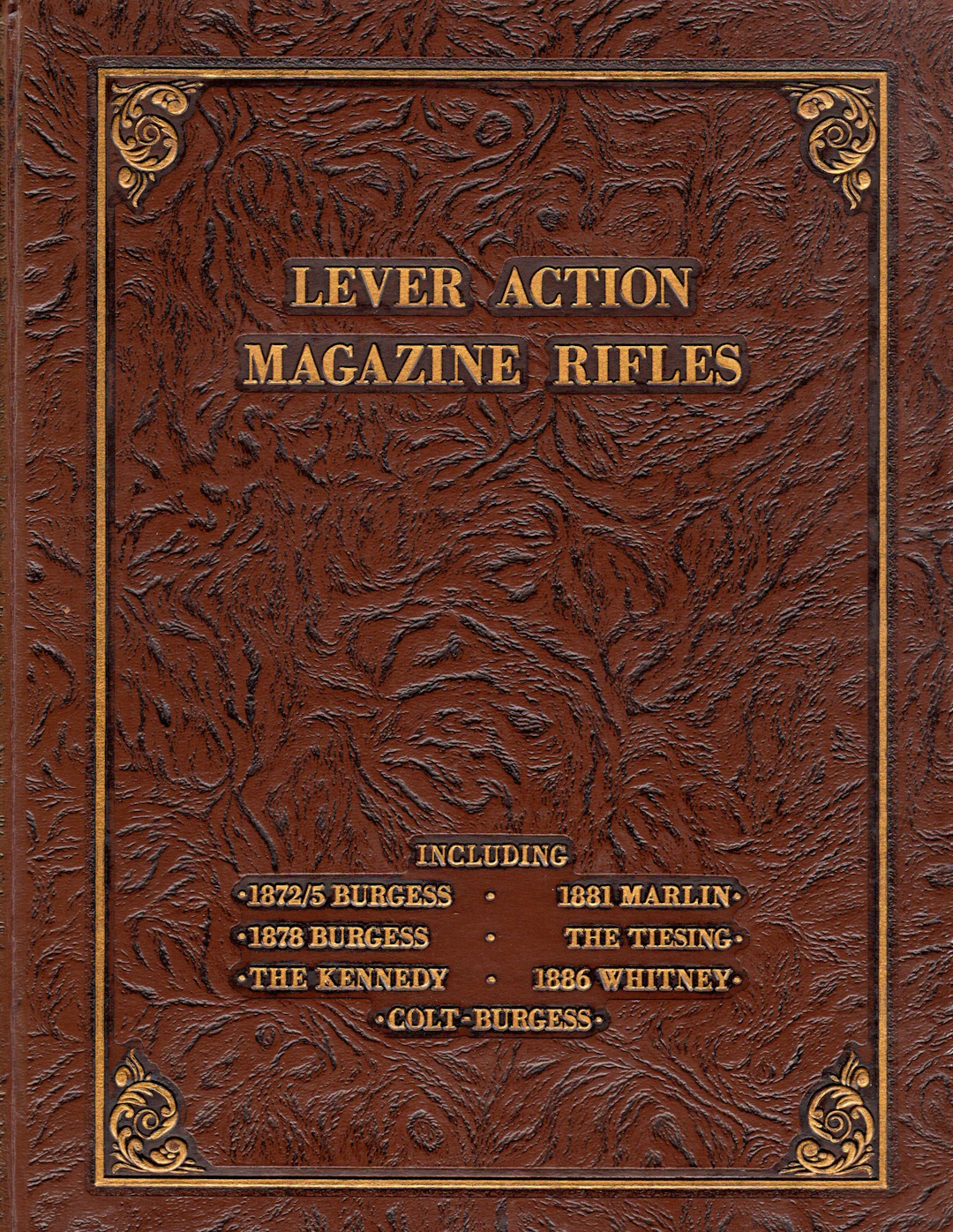 [Signed] [First Edition] Lever Action Magazine Rifles...