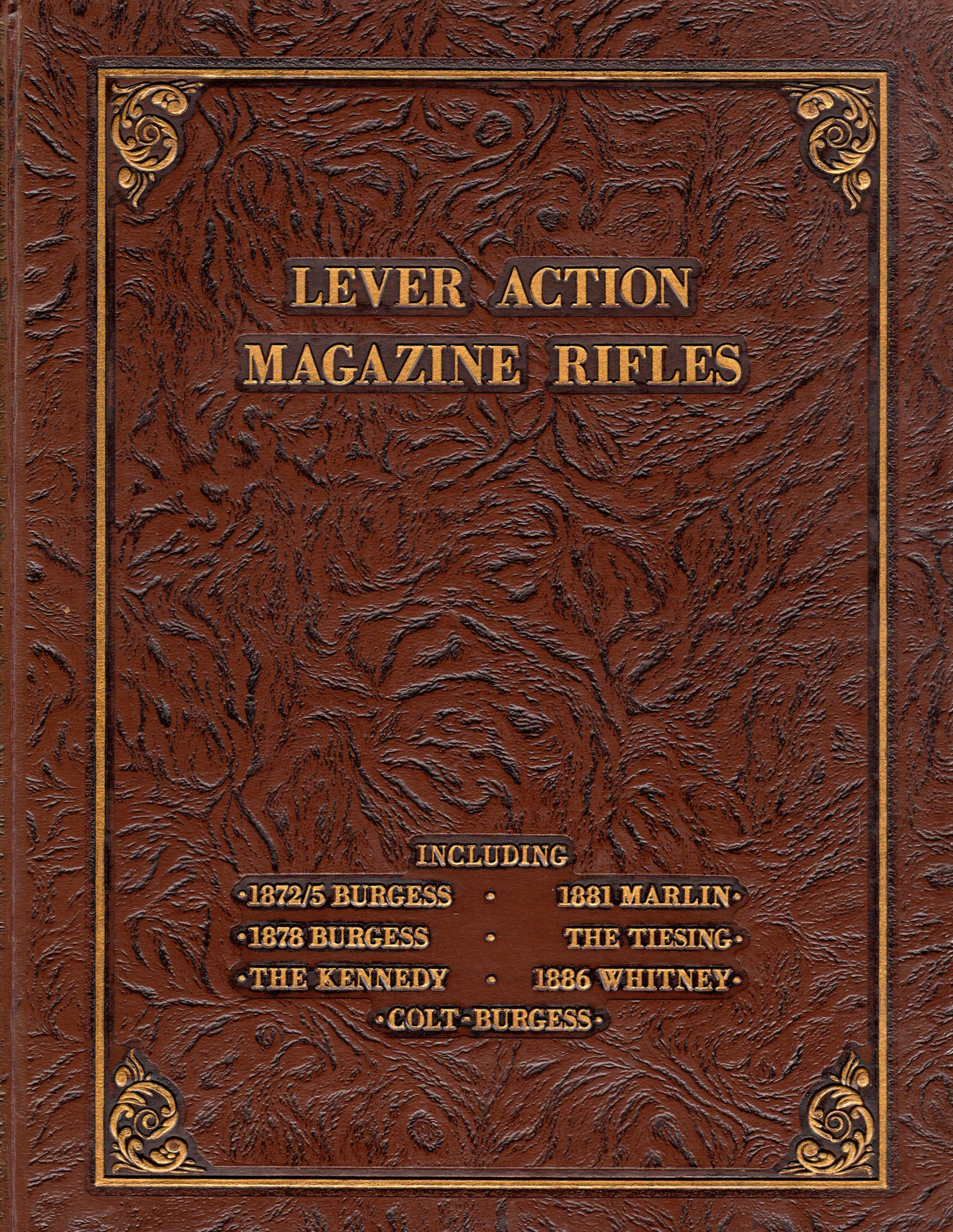 [Signed] [First Edition] Lever Action Magazine Rifles...