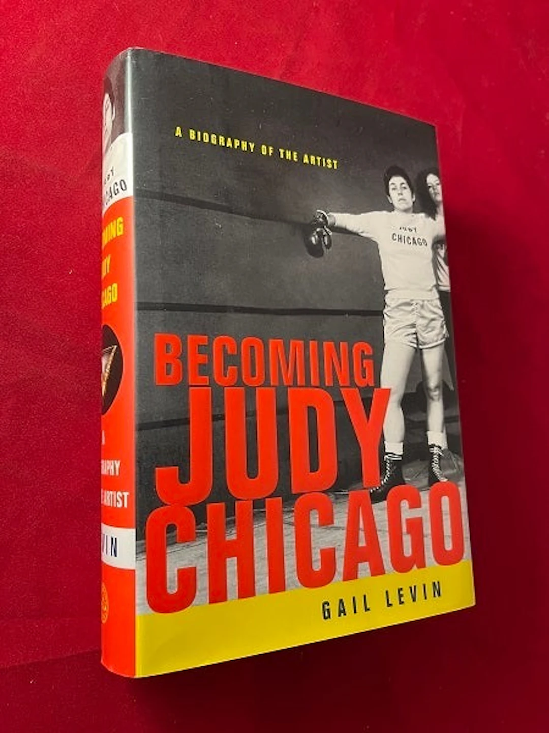 [Signed] [First Edition] Becoming Judy Chicago: A...