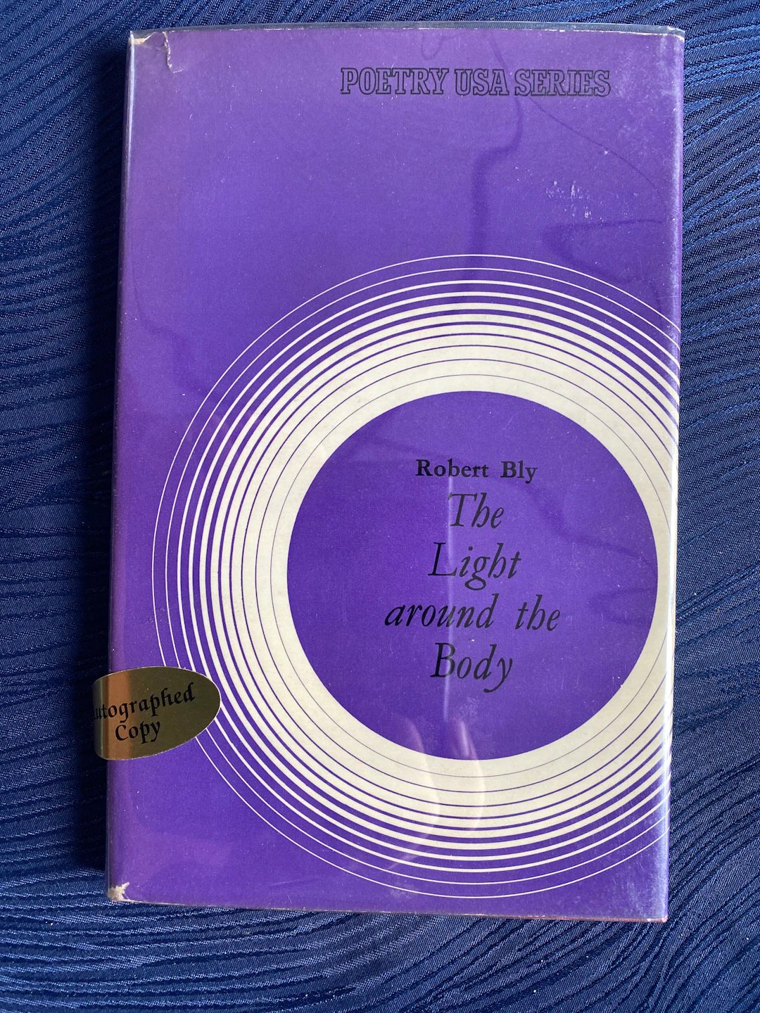 [Signed] [First Edition] The Light Around the Body Bly