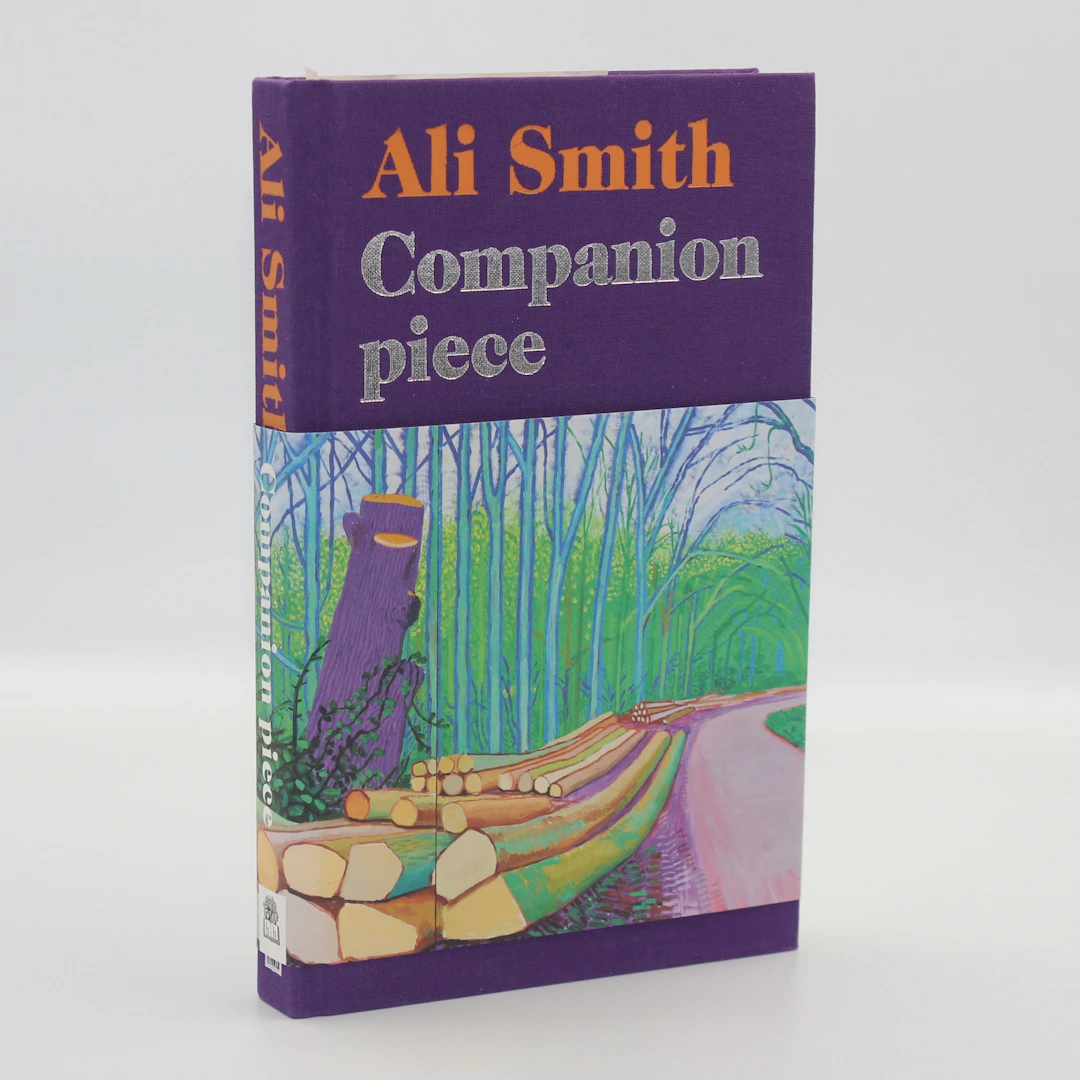 [Signed] [First Edition] Companion Piece Ali Smith [Used - Fine] [Hardcover]