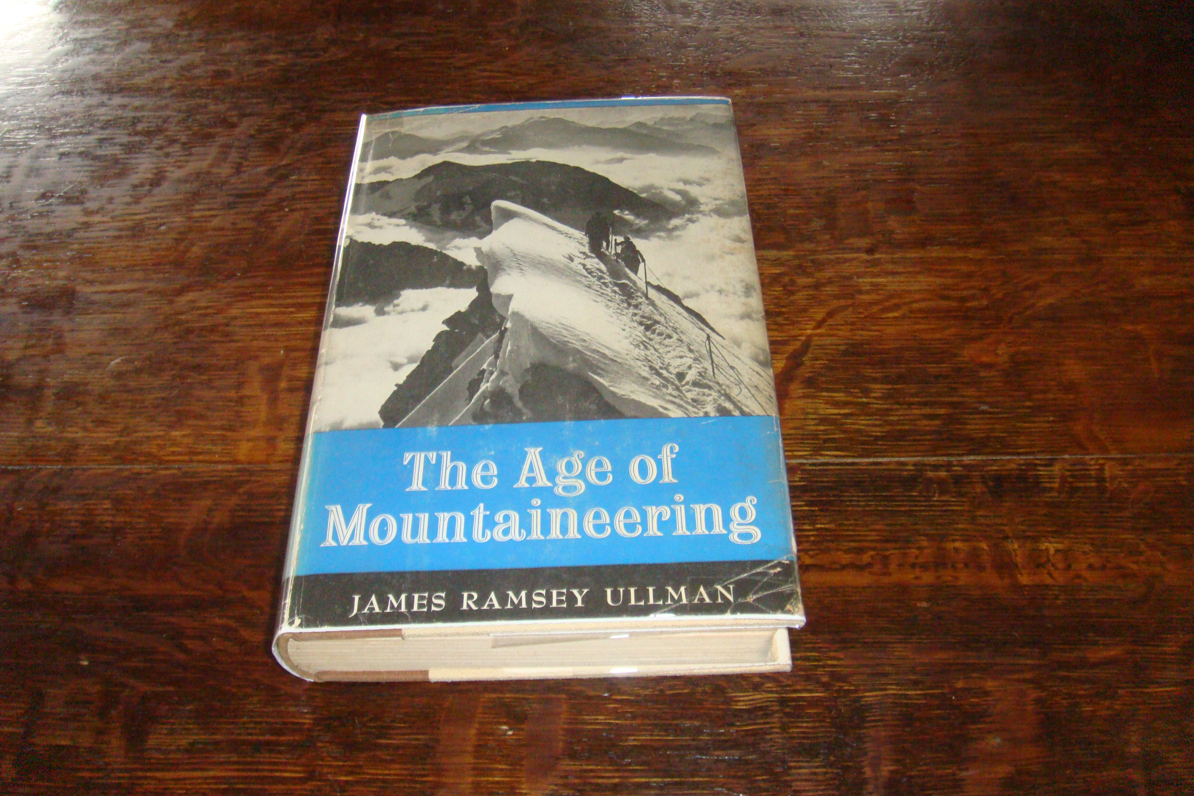 [Signed] [First Edition] The Age of Mountaineering...