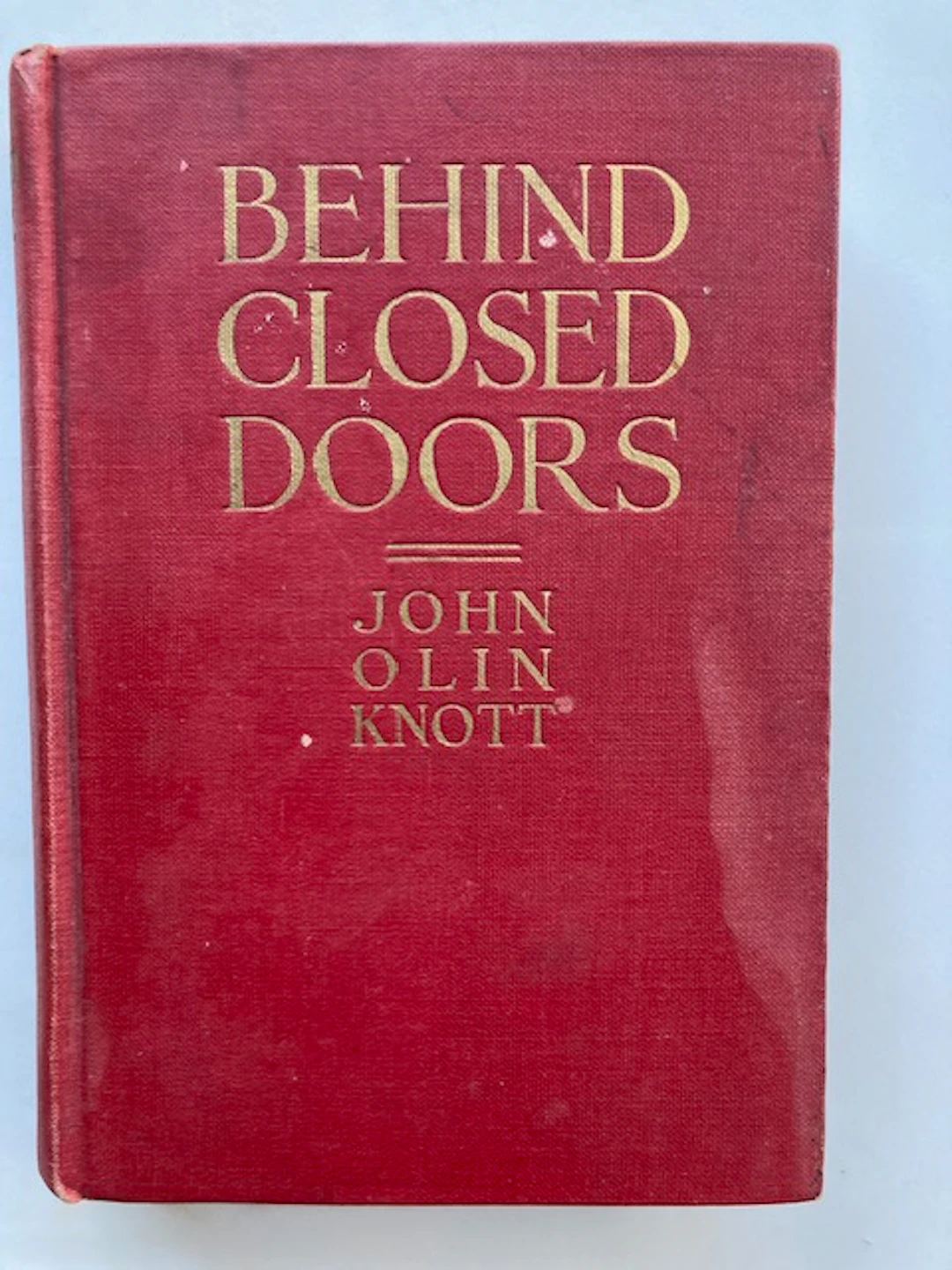 [Signed] [First Edition] Behind Closed Doors John Olin...
