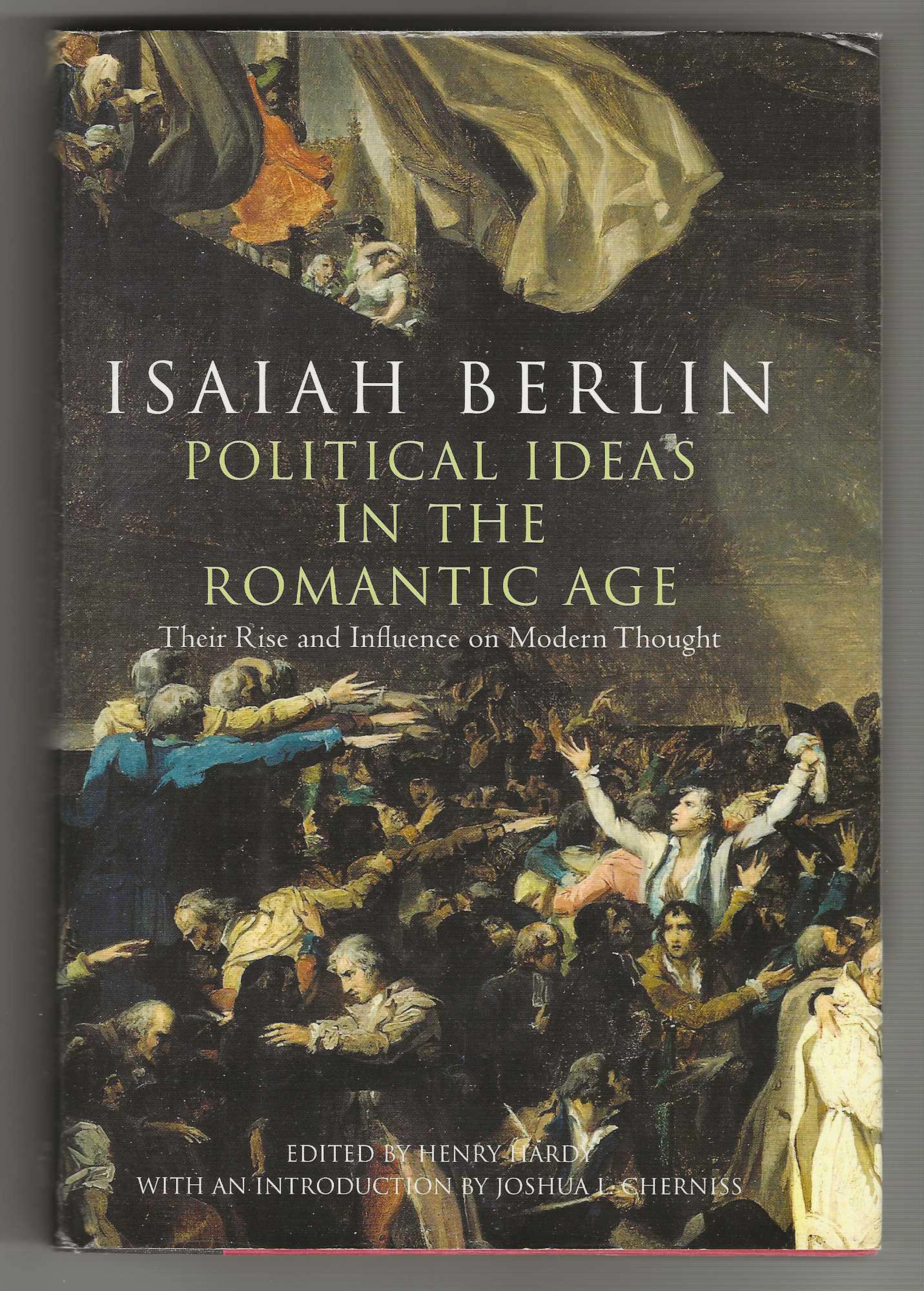 [First Edition] POLITICAL IDEAS IN THE ROMANTIC AGE...