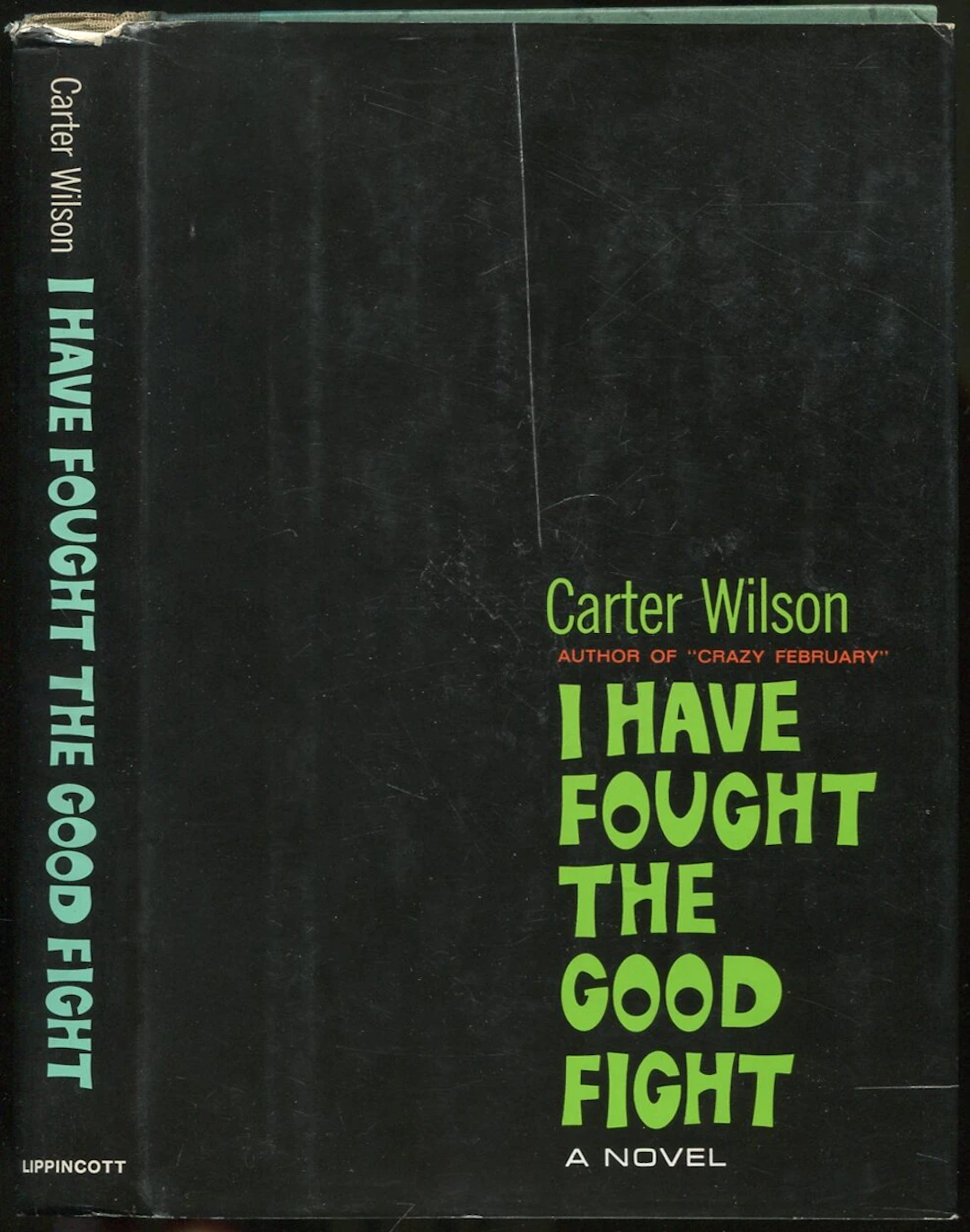 [Signed] [First Edition] I Have Fought the Good Fight WILSON