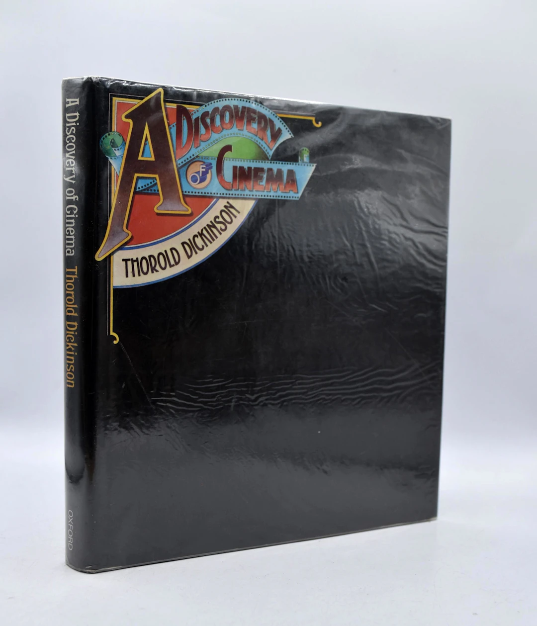 [First Edition] A Discovery of Cinema Thorold Dickinson...