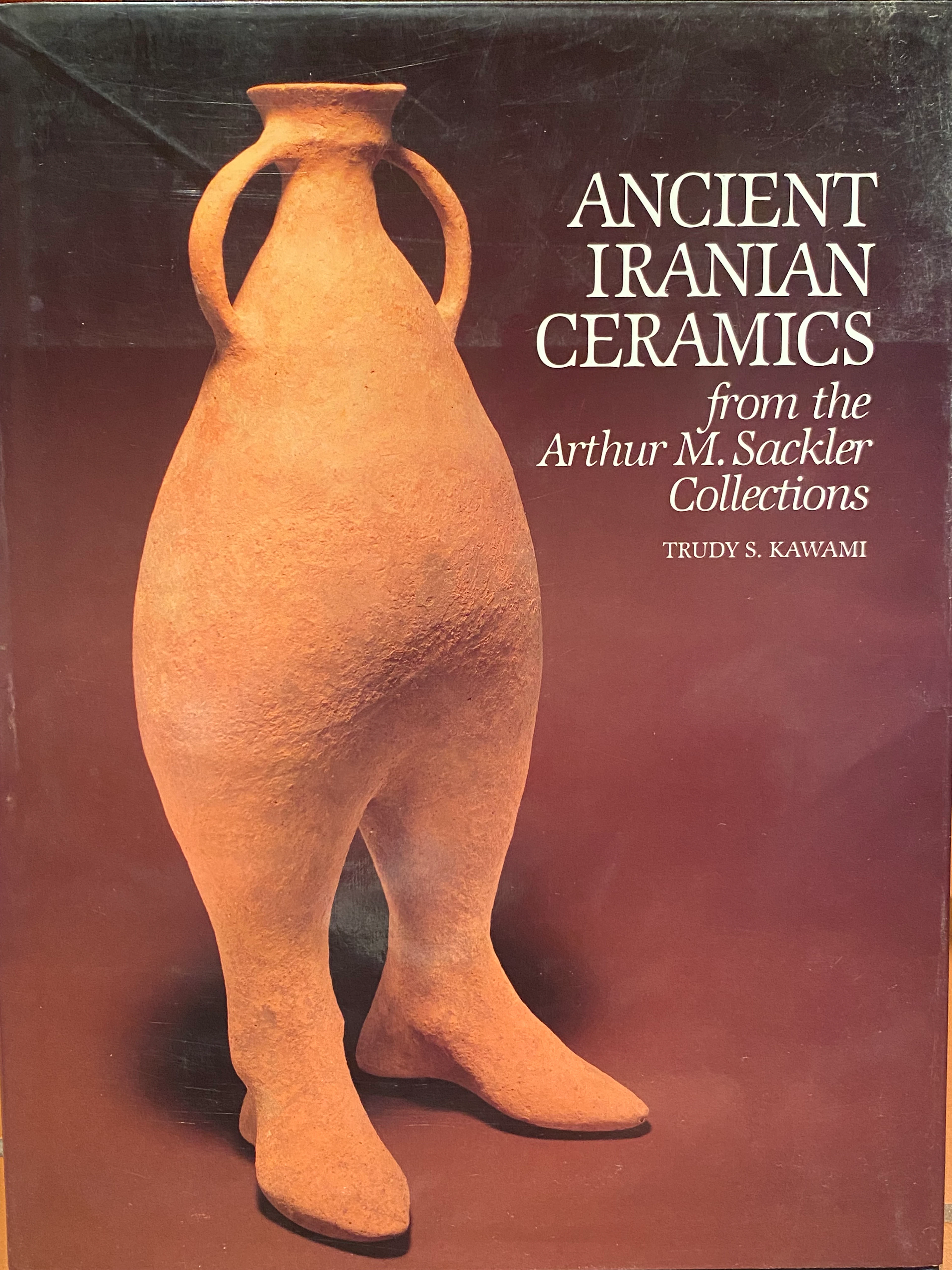 [Signed] [First Edition] Ancient Iranian Ceramics from the Arthur M