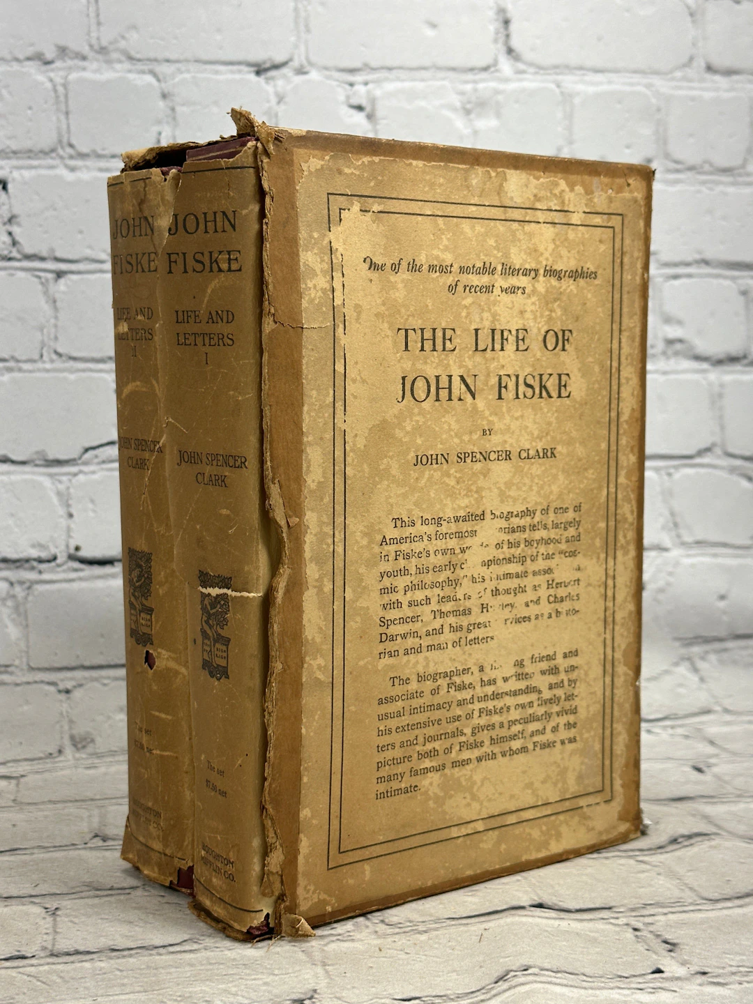 [First Edition] The Life and Letters of John Fiske John...