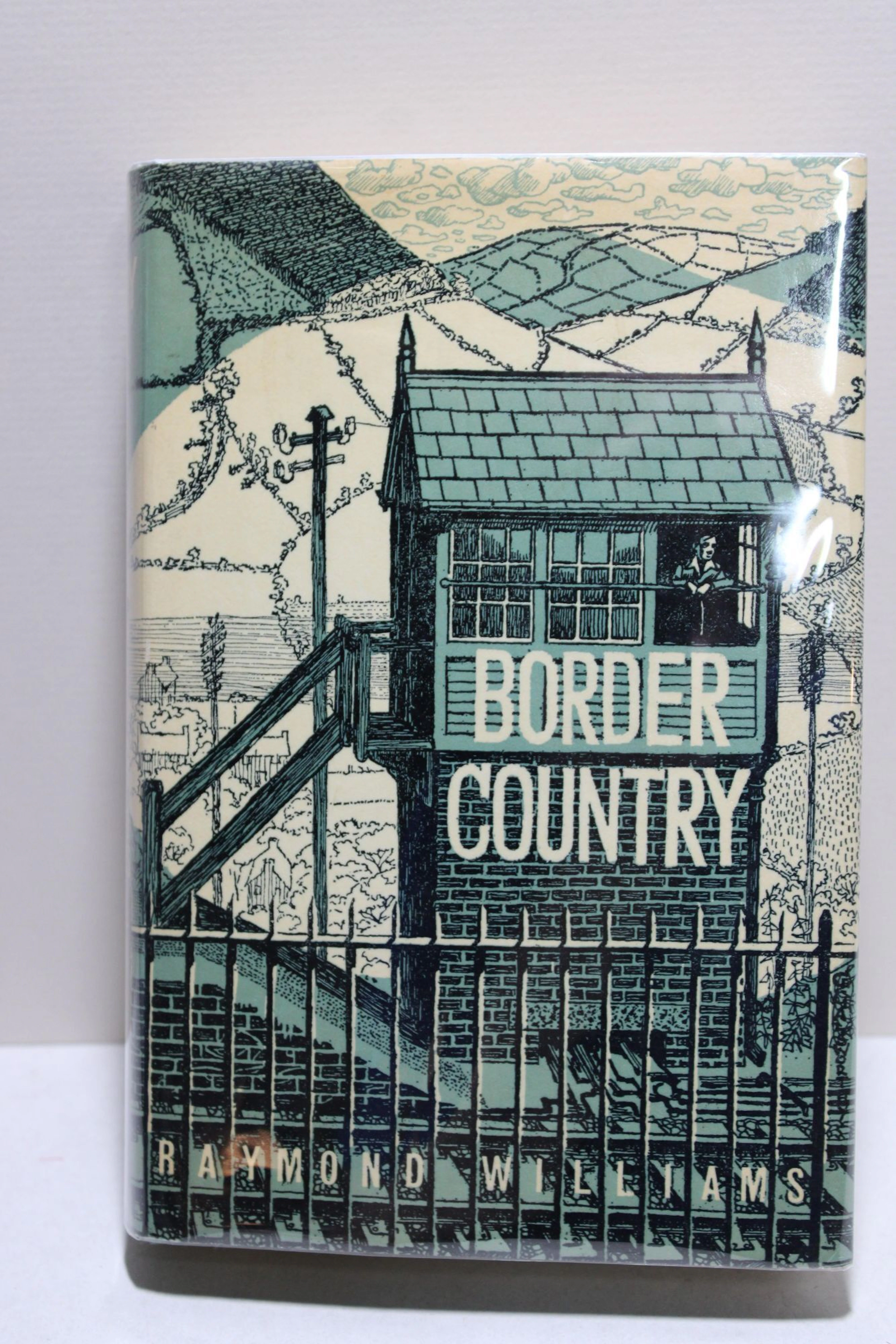 [First Edition] Border Country Raymond Williams [Used - Fine] [Hardcover]