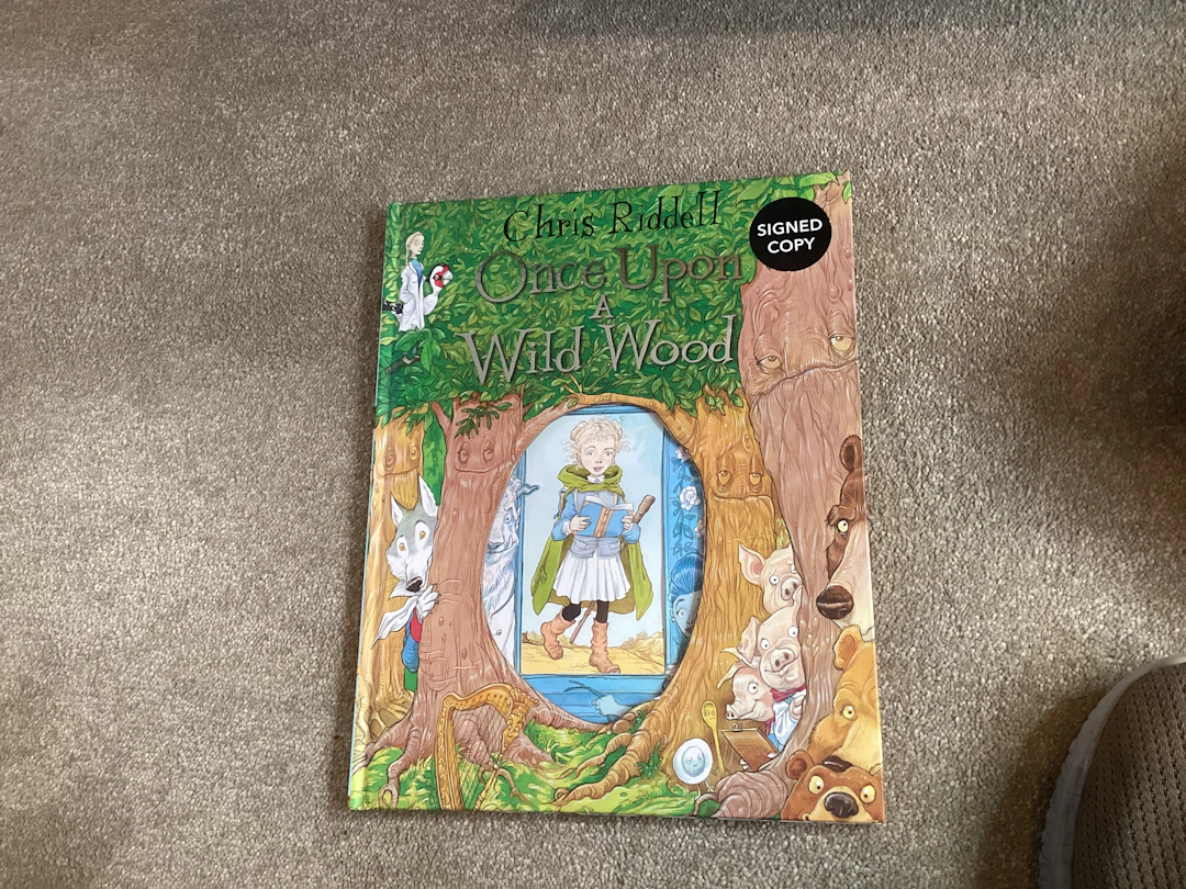 [Signed] [First Edition] Once Upon a Wild Wood *****SIGNED UK HB 1/1*** Riddell