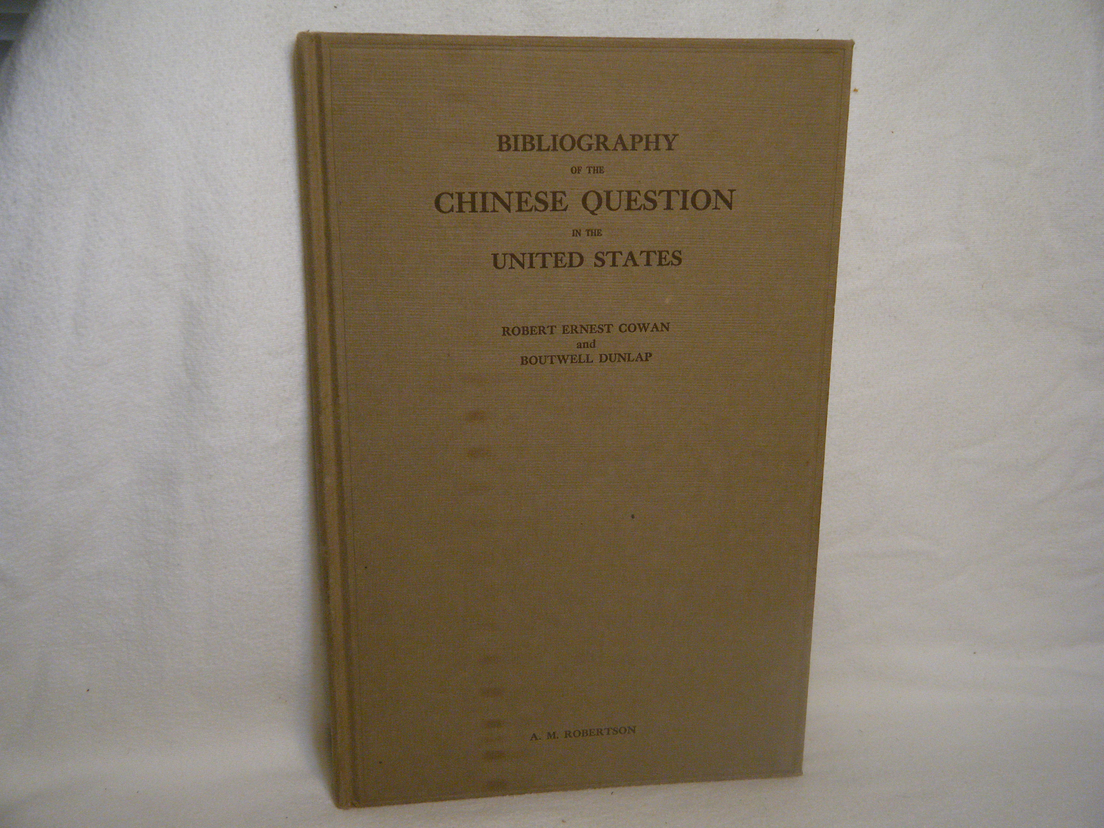 [Signed] [First Edition] Bibliography of the Chinese...