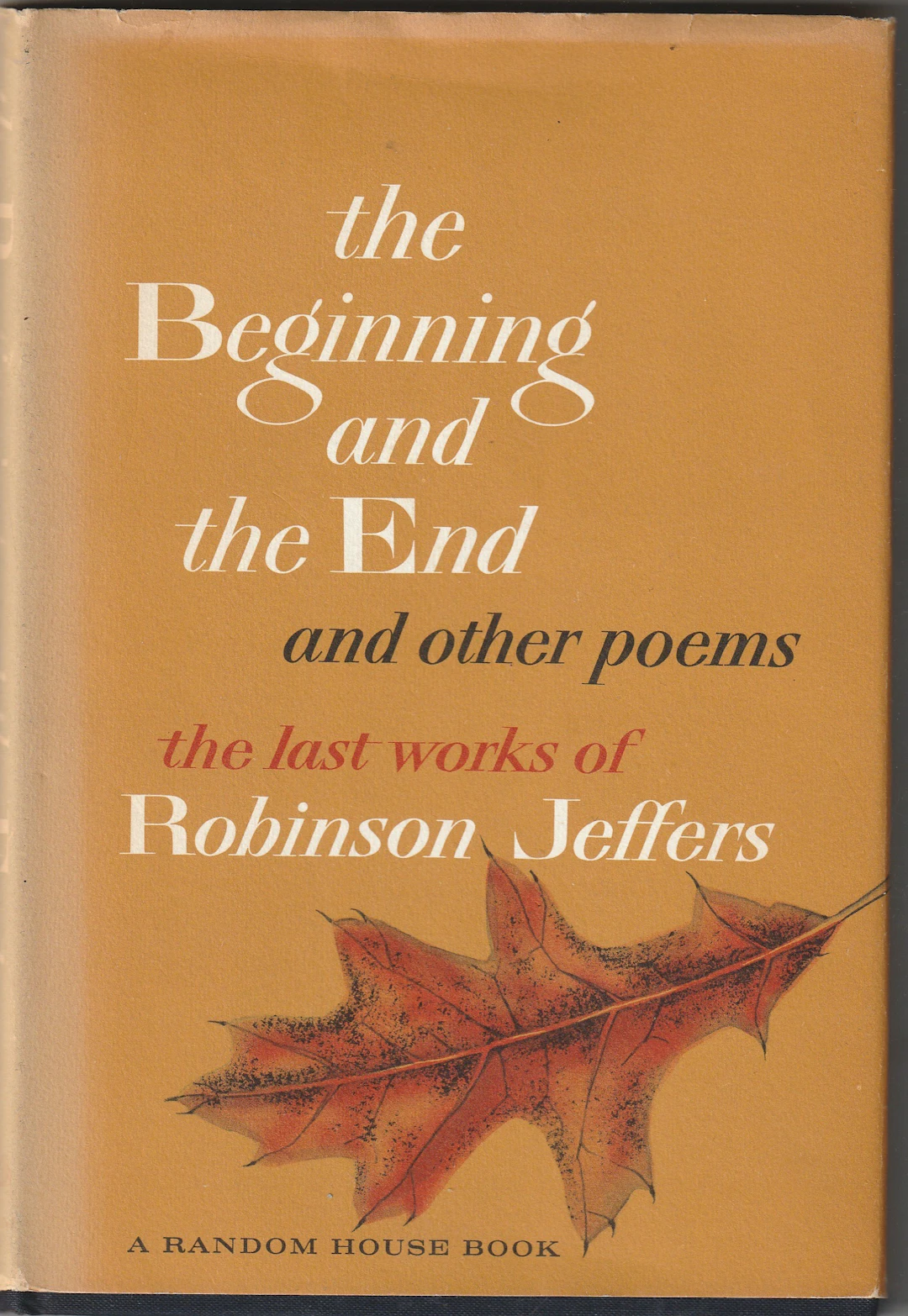 [First Edition] The Beginning & the End and Other Poems Jeffers
