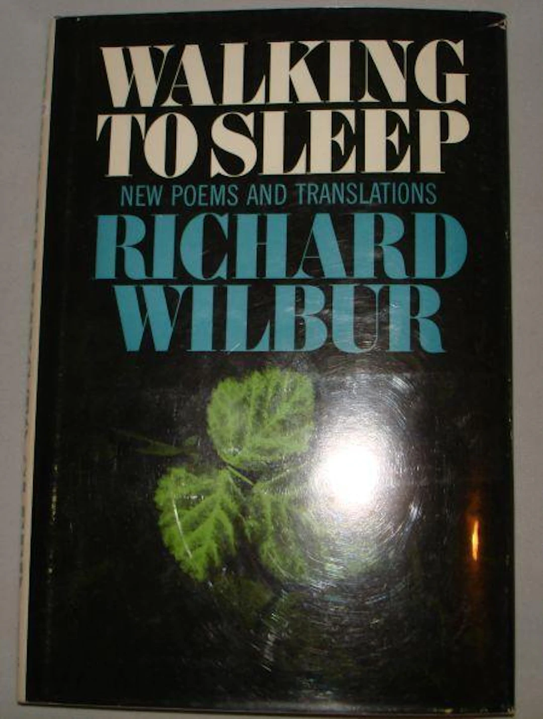 [Signed] [First Edition] WALKING TO SLEEP Richard Wilbur...