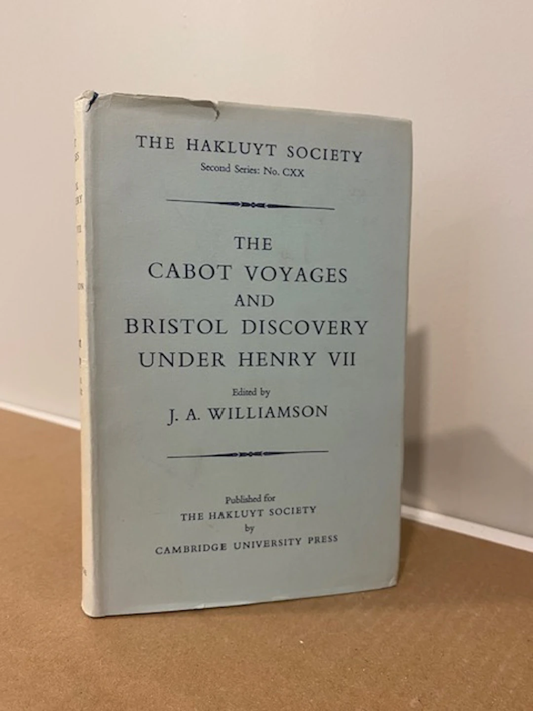 [First Edition] THE CABOT VOYAGES AND BRISTOL DISCOVERY...