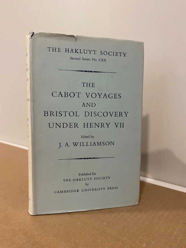 [First Edition] THE CABOT VOYAGES AND BRISTOL DISCOVERY...