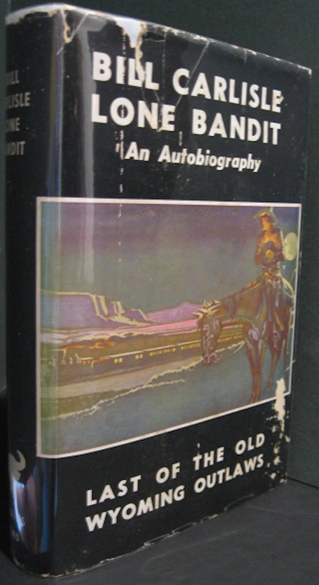 [Signed] [First Edition] Bill Carlisle Lone Bandit