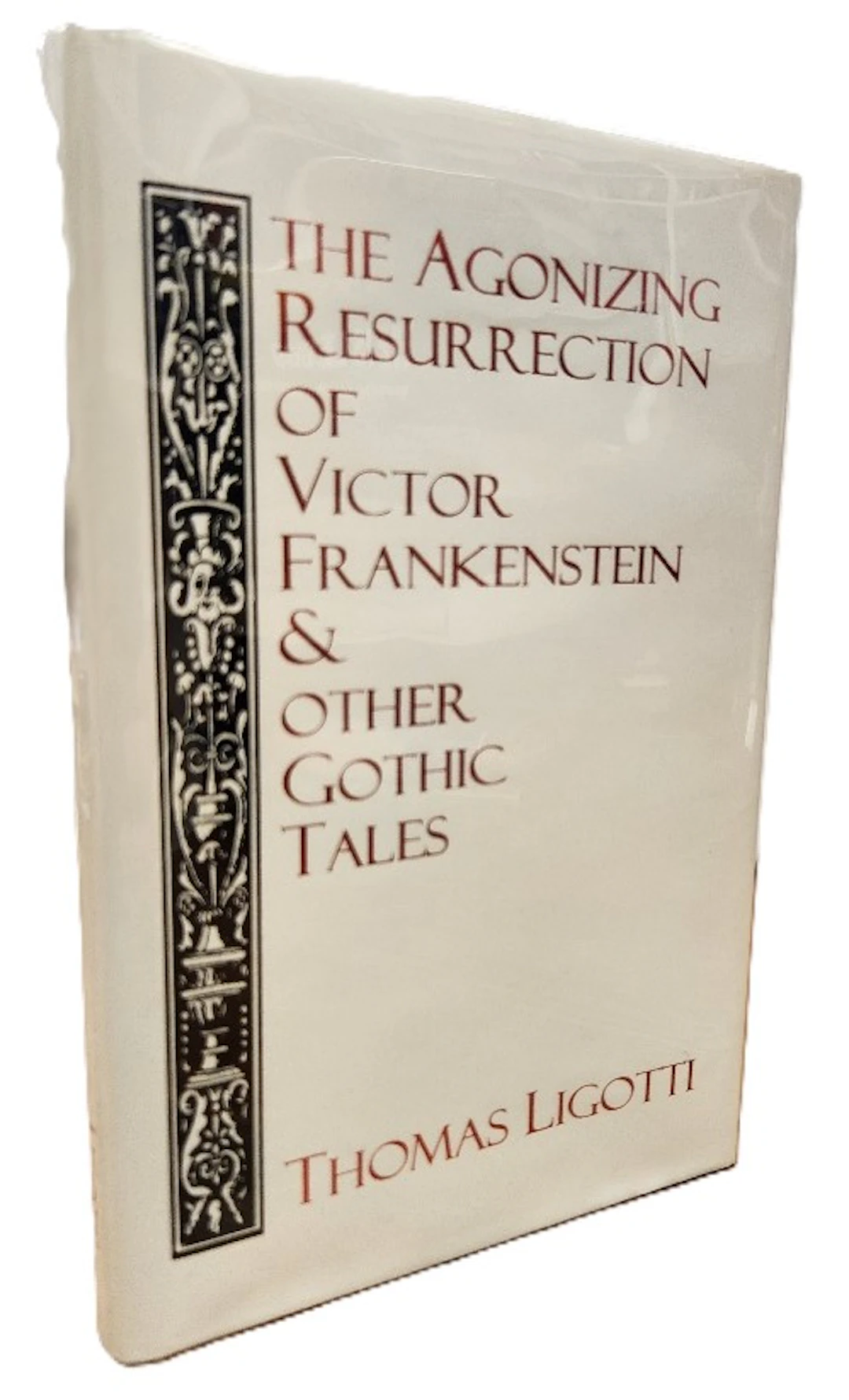 [Signed] [First Edition] The Agonizing Resurrection of...