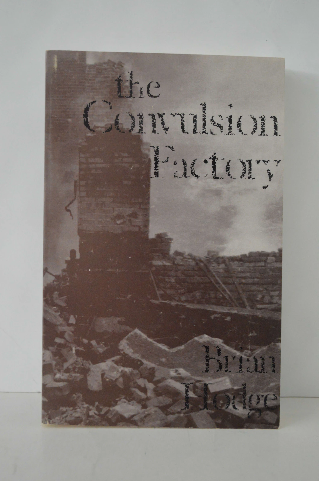 [Signed] [First Edition] The Convulsion Factory Brian...