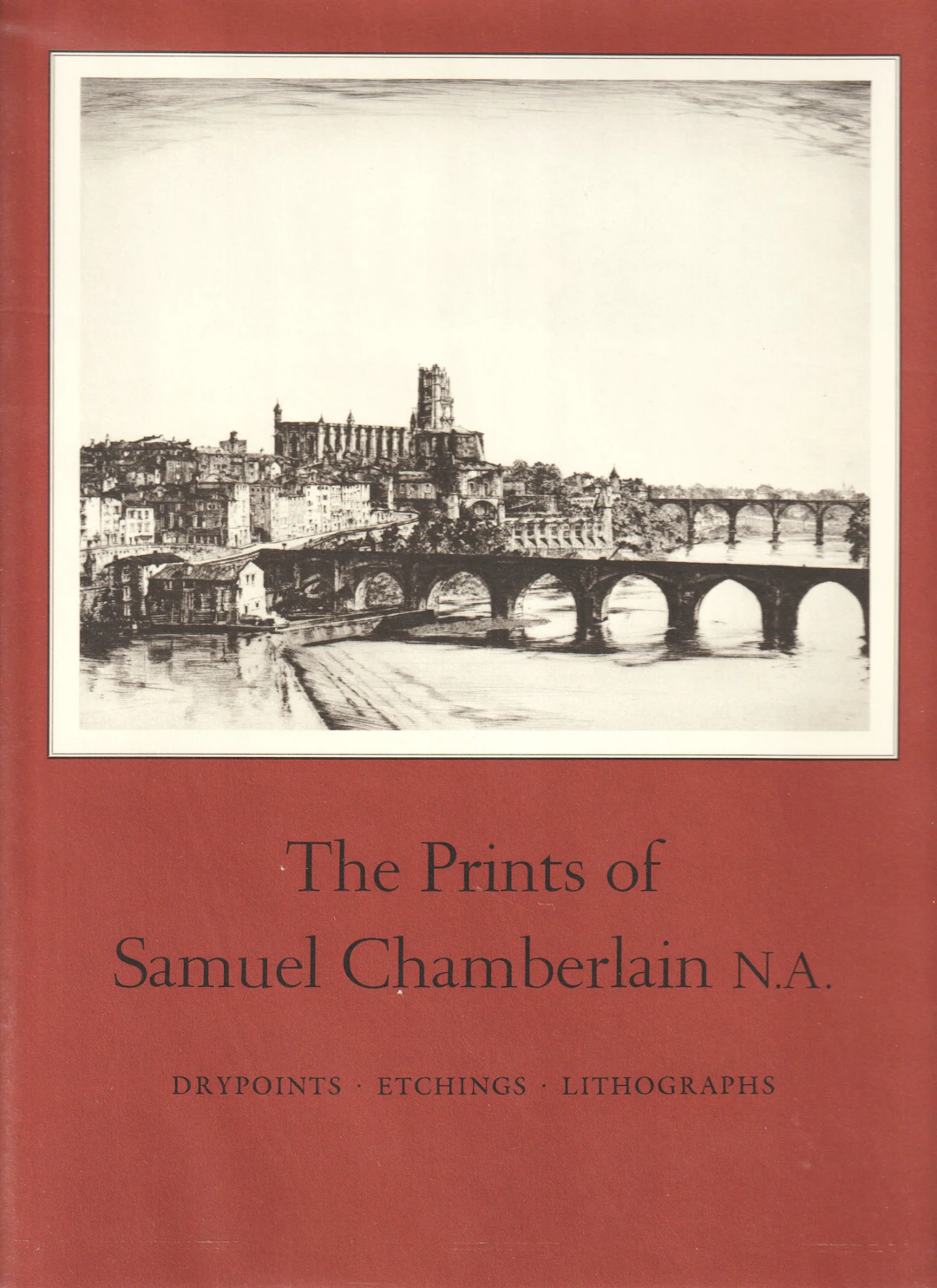 [First Edition] The Prints of Samuel Chamberlain