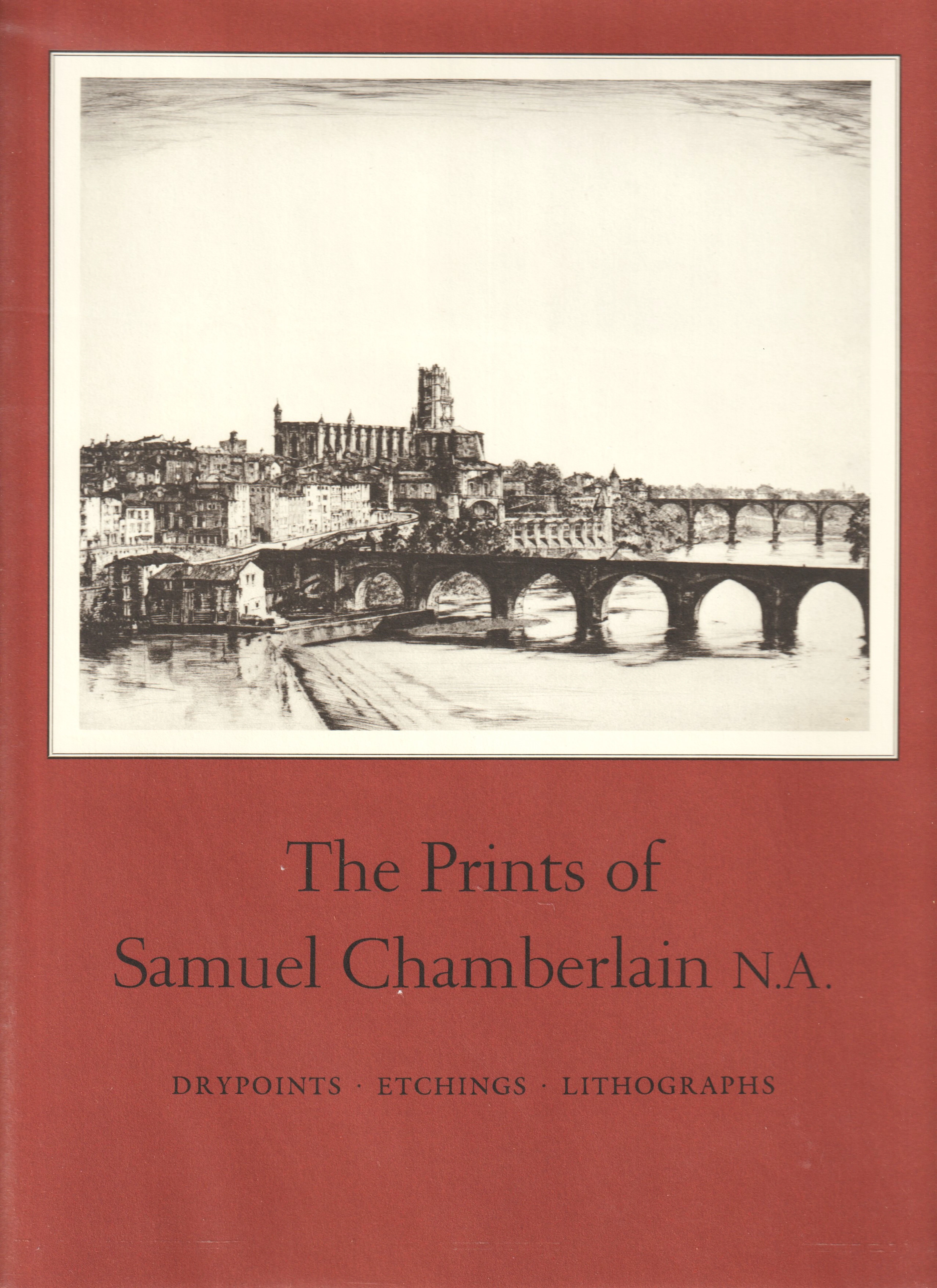 [First Edition] The Prints of Samuel Chamberlain