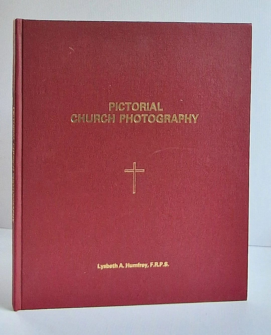 [Signed] [First Edition] Pictorial Church Photography: A...