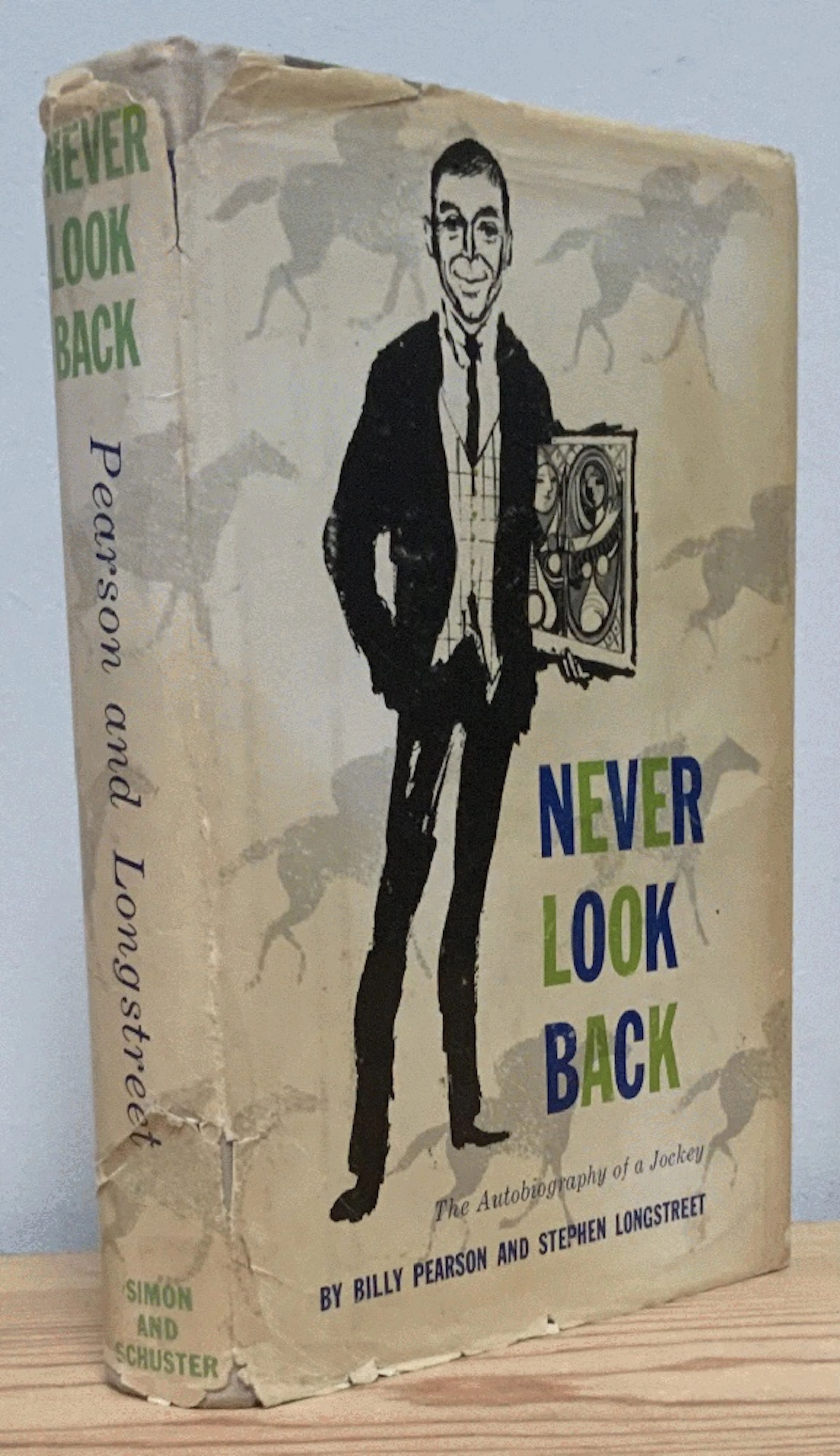 [Signed] [First Edition] Never Look Back: The Autobiography of a Jockey Pearson