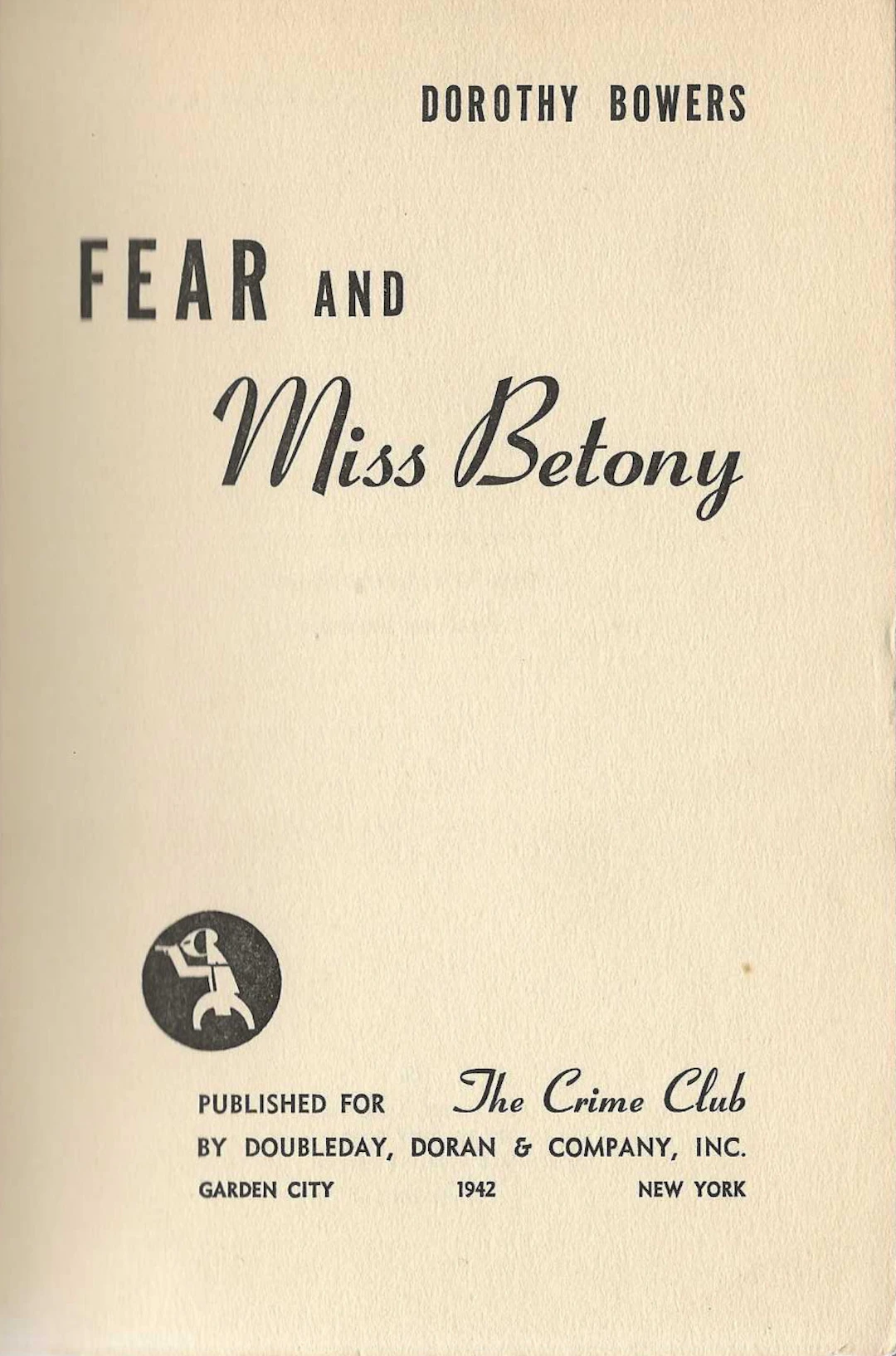 [First Edition] FEAR AND MISS BETONY Dorothy Bowers [Used...