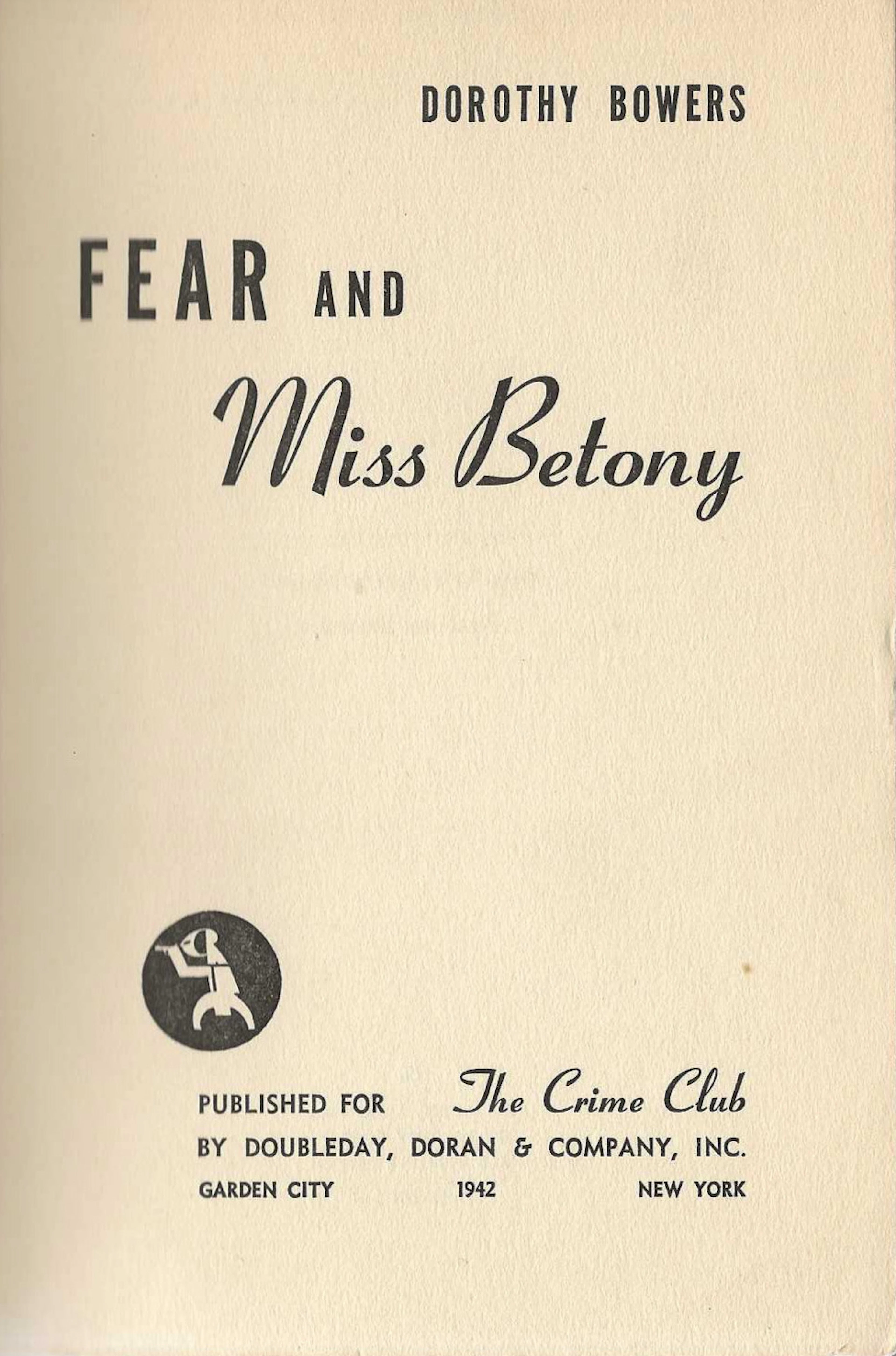 [First Edition] FEAR AND MISS BETONY Dorothy Bowers [Used...