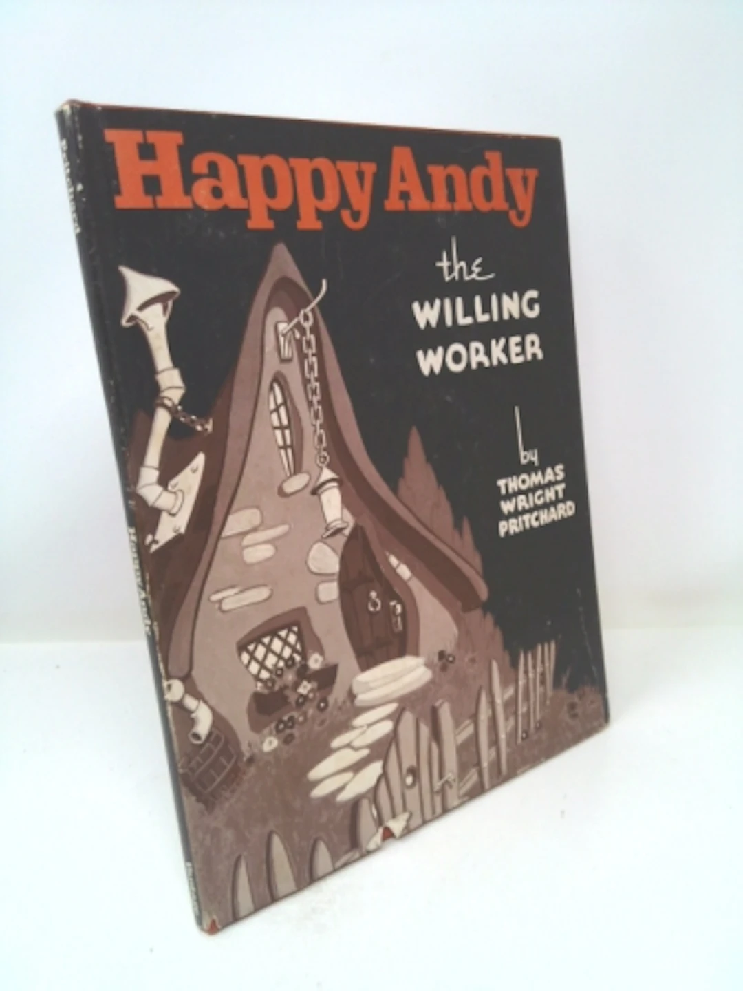 [Signed] [First Edition] Happy Andy the Willing Worker...