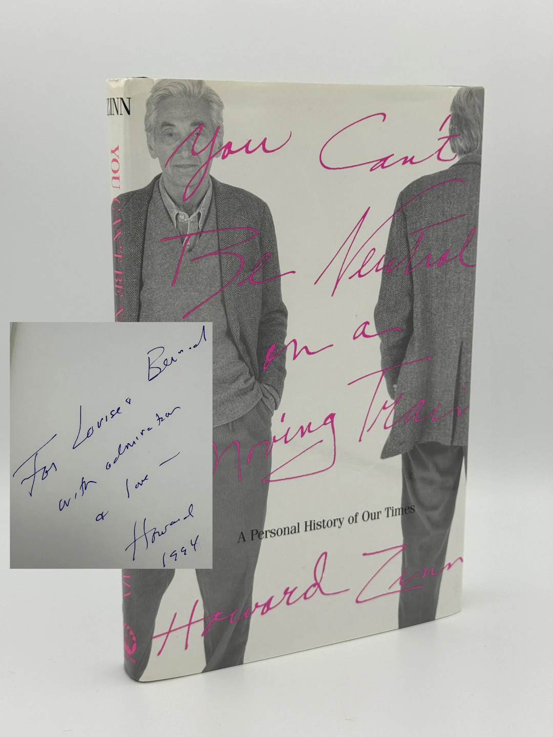 [Signed] [First Edition] You Can't Be Neutral on a Moving Train Zinn