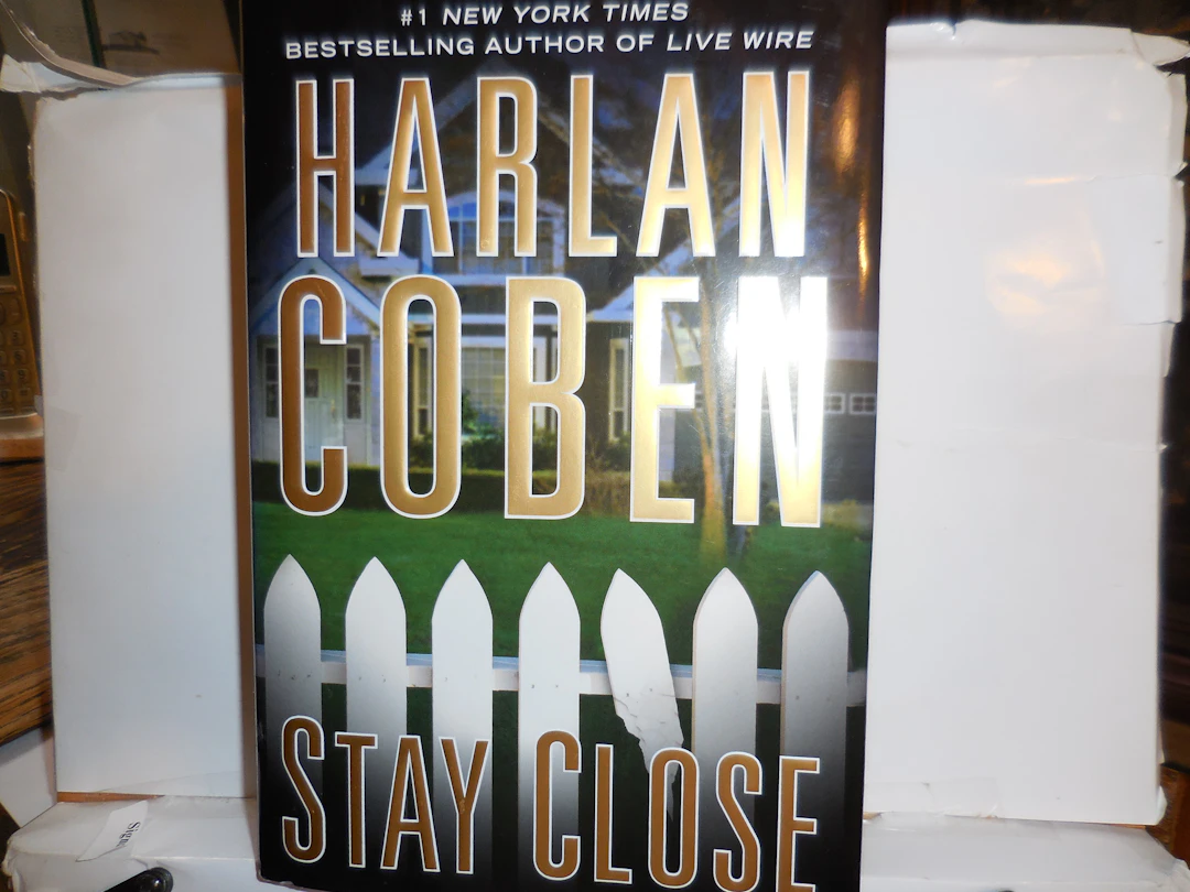 [Signed] [First Edition] Stay Close Coben, Harlan [Used - As new] [Hardcover]