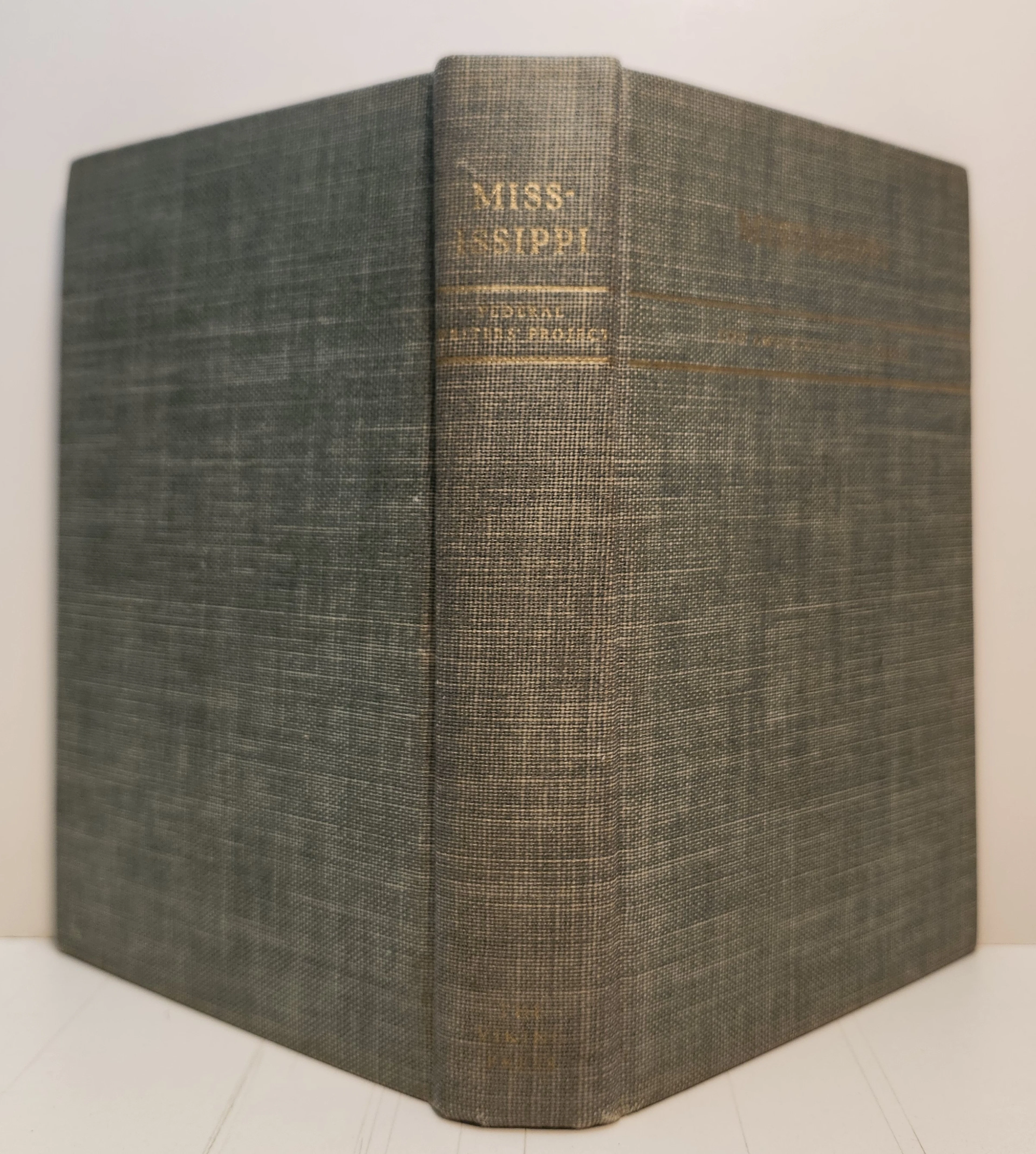 [First Edition] MISSISSIPPI; A GUIDE TO THE MAGNOLIA STATE