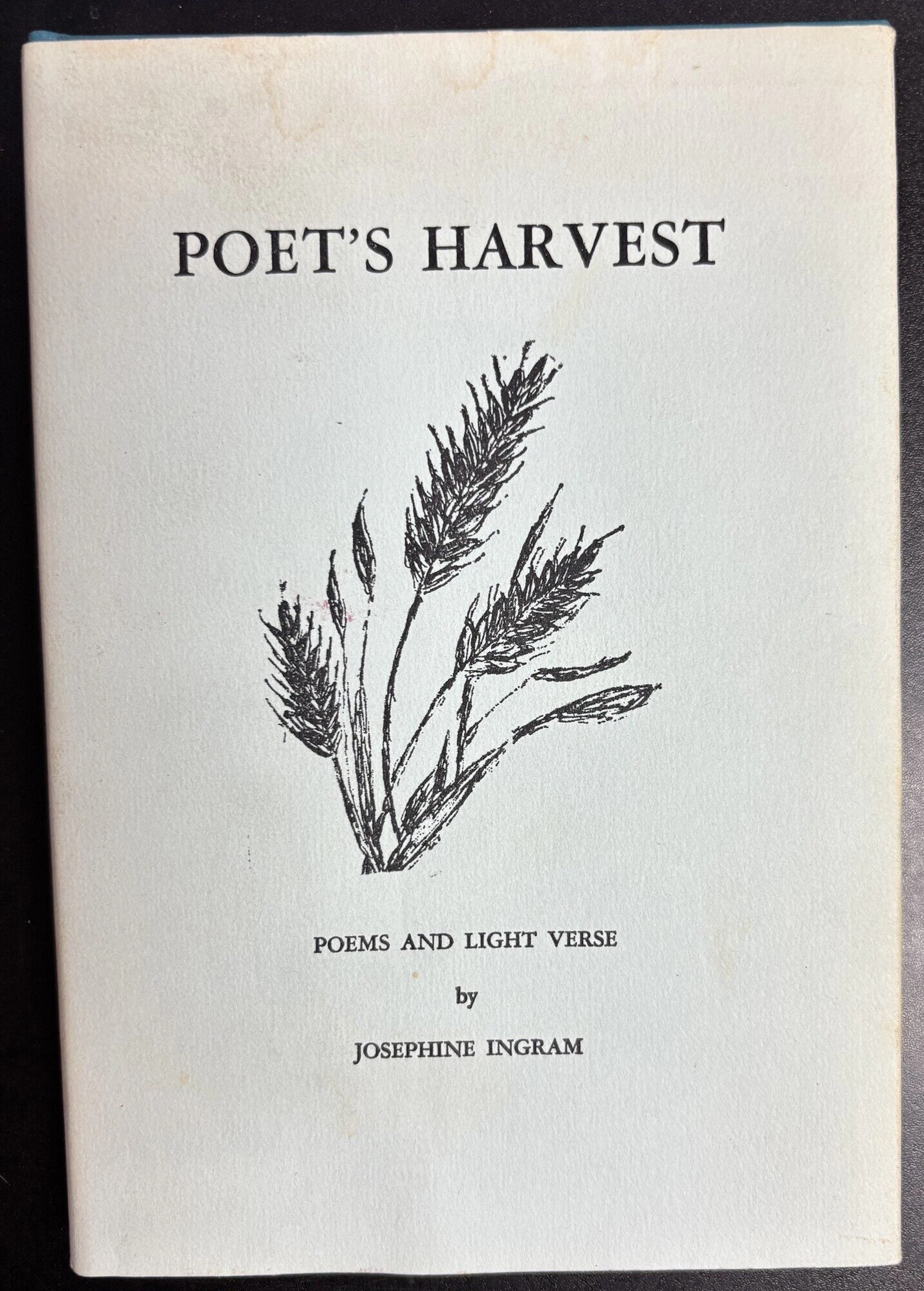 [Signed] [First Edition] Poet's Harvest: Poems and Light Verses Ingram