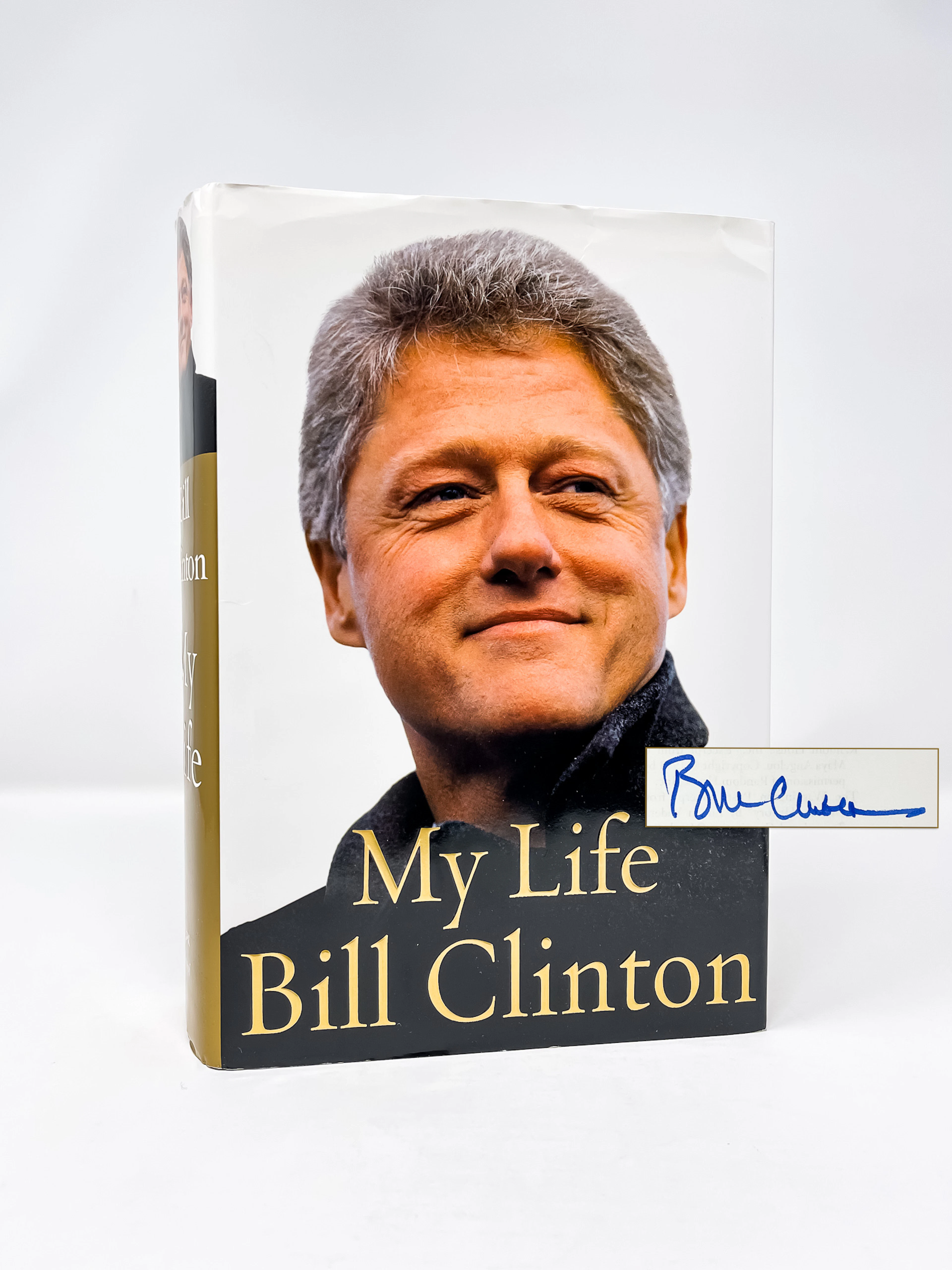 [Signed] [First Edition] My Life Bill Clinton [Used - Near fine] [Hardcover]