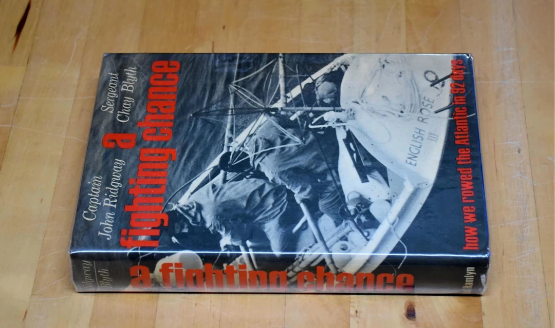 [Signed] [First Edition] A Fighting Chance How we rowed...