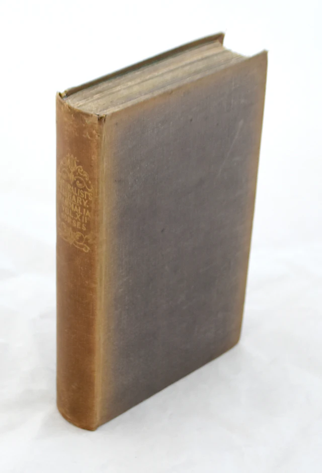 [First Edition] The Natural History of Horses.The Equidae...