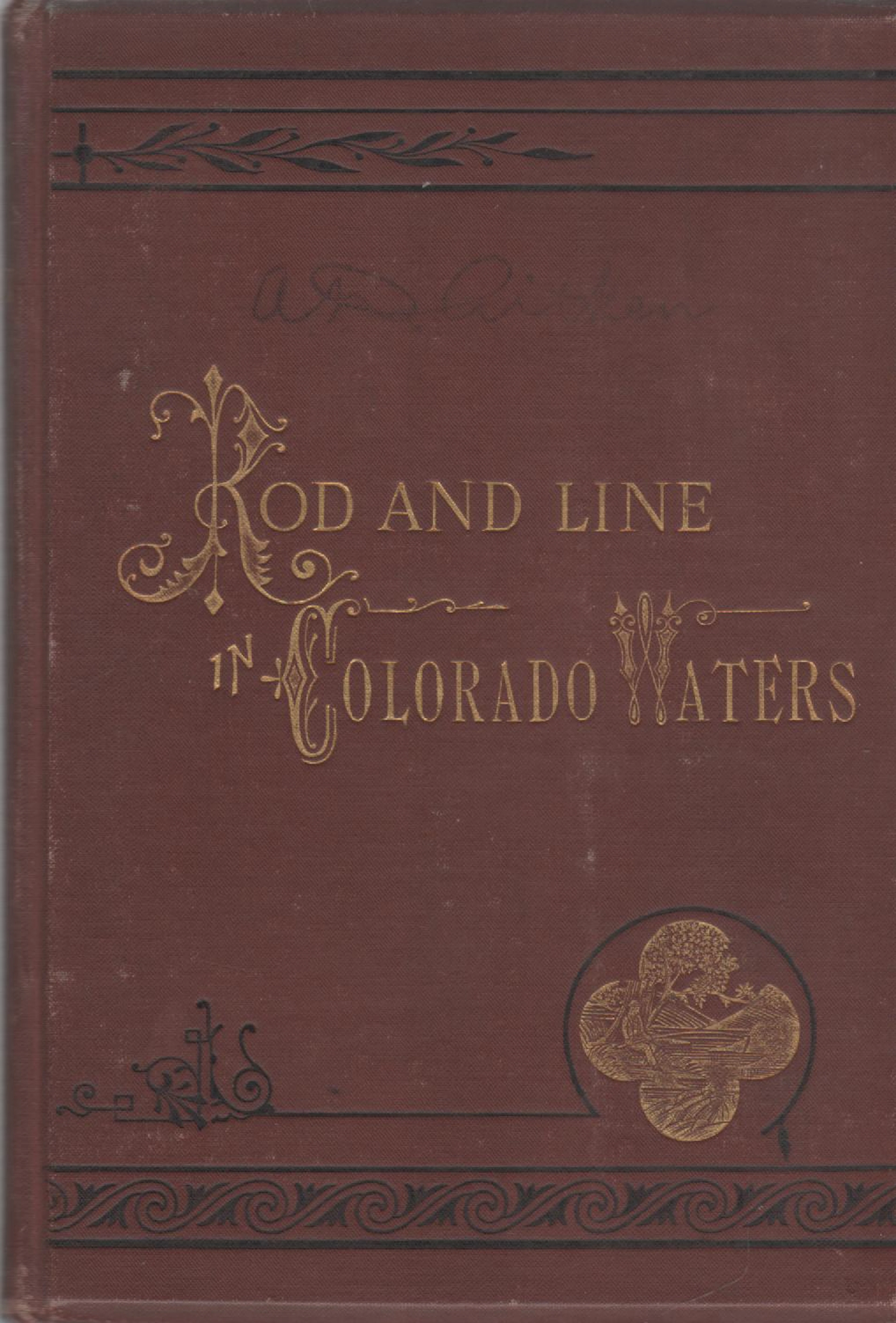 [First Edition] With Rod and Line in Colorado Waters Anon [France