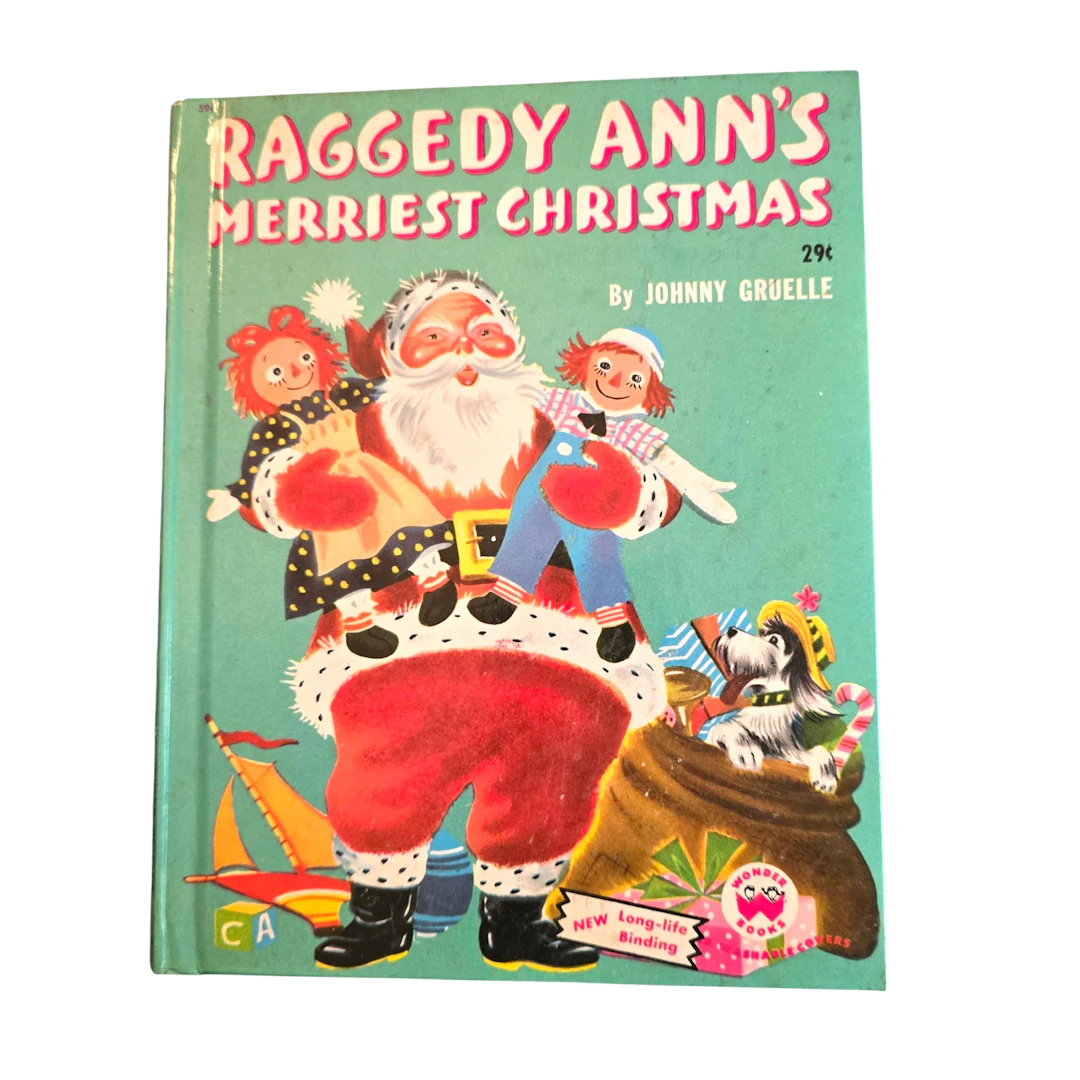 [First Edition] Raggedy Ann's Merriest Christmas Johnny...