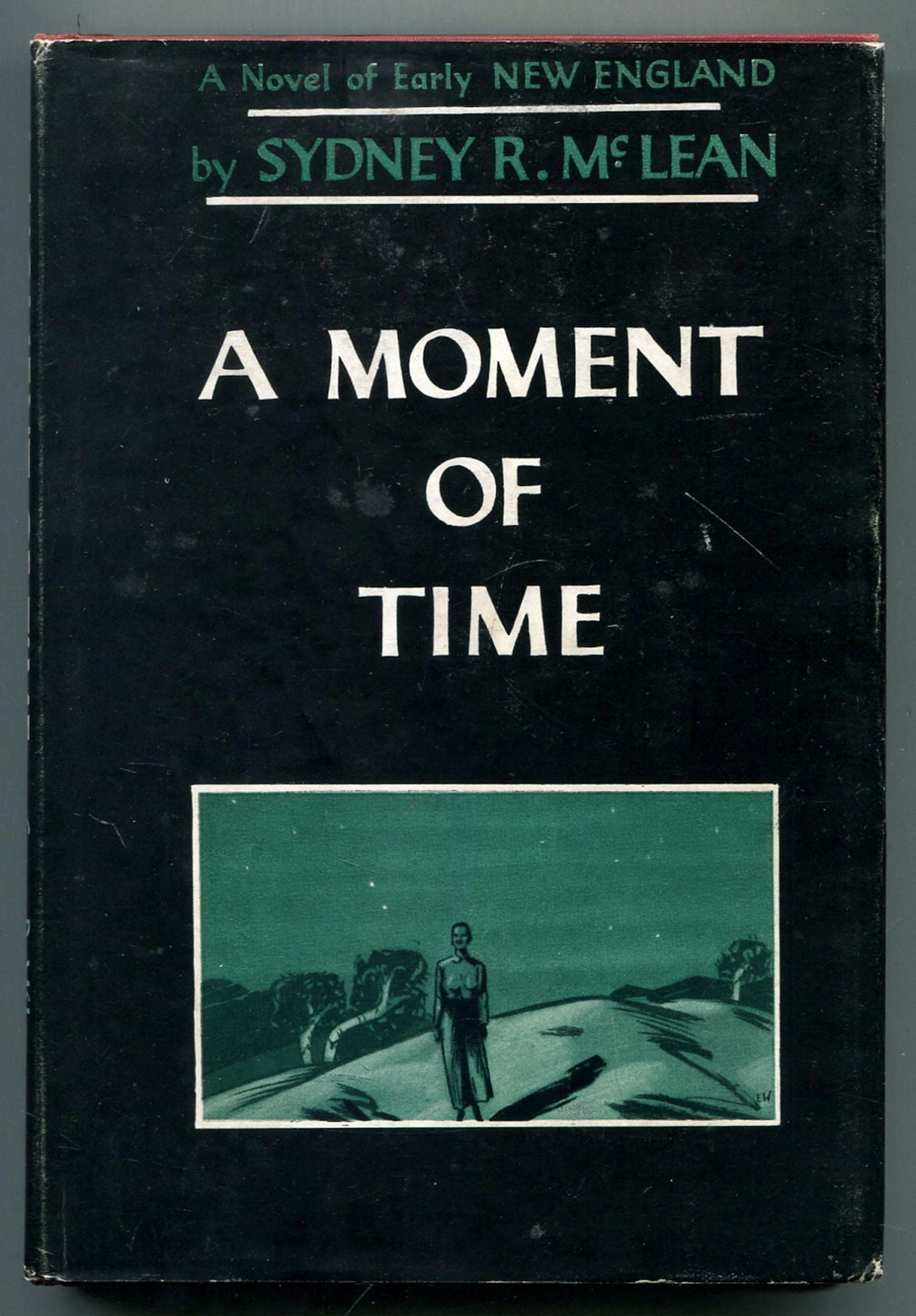 [Signed] [First Edition] A Moment of Time McLEAN