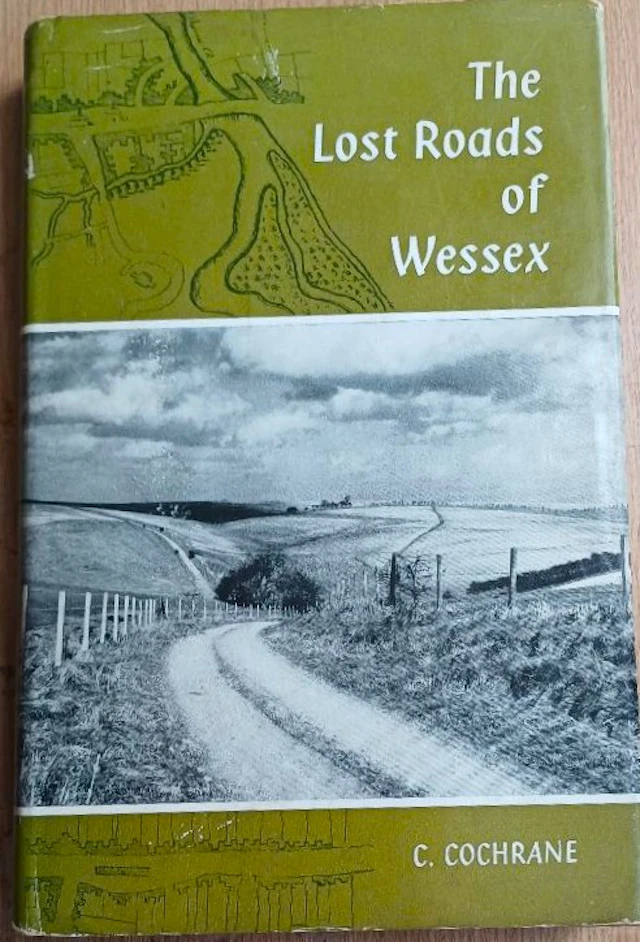 [First Edition] THE LOST ROADS OF WESSEX COCHRANE