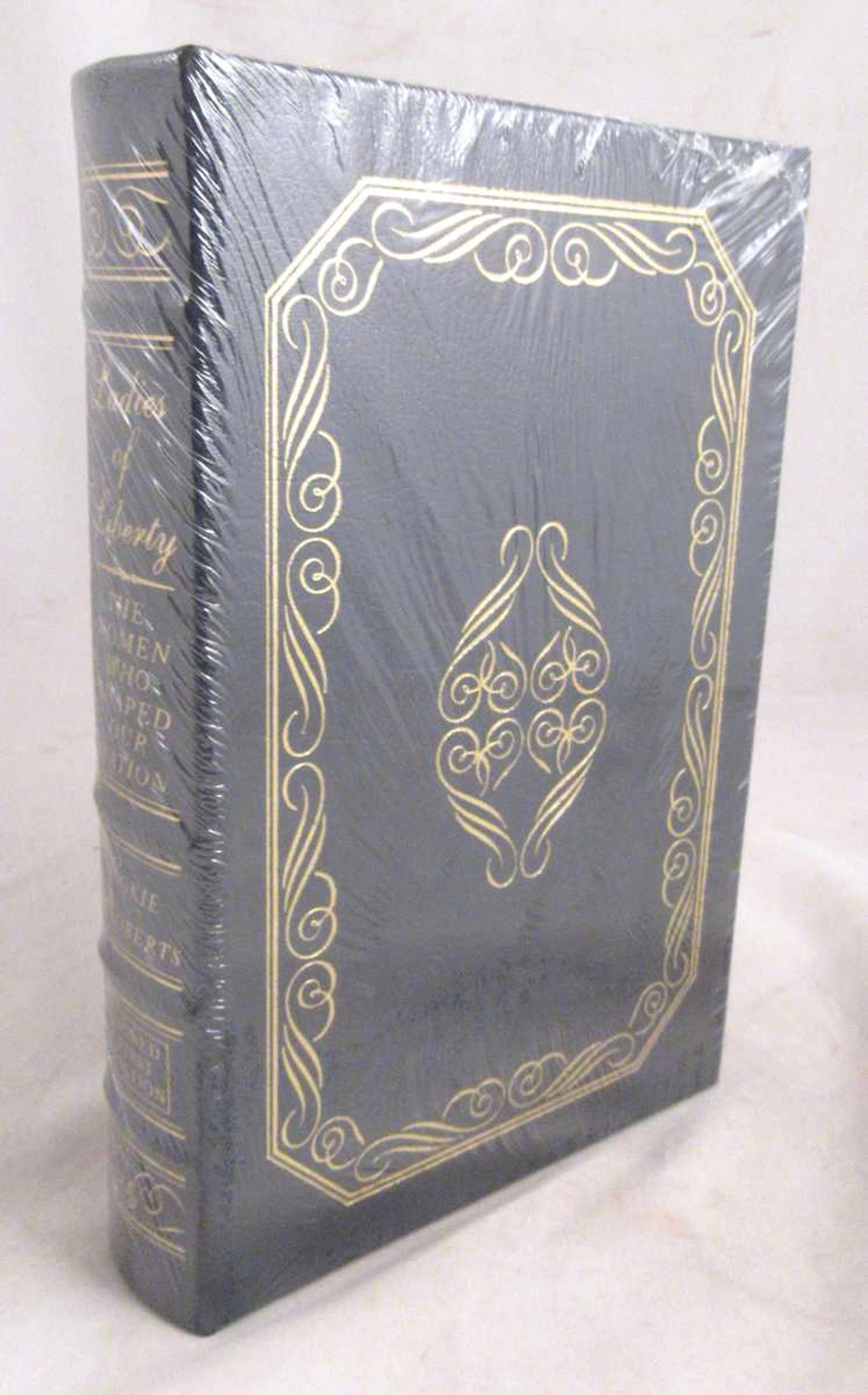 [Signed] Ladies of Liberty: The Women Who Shaped Our Nation [Signed] Roberts