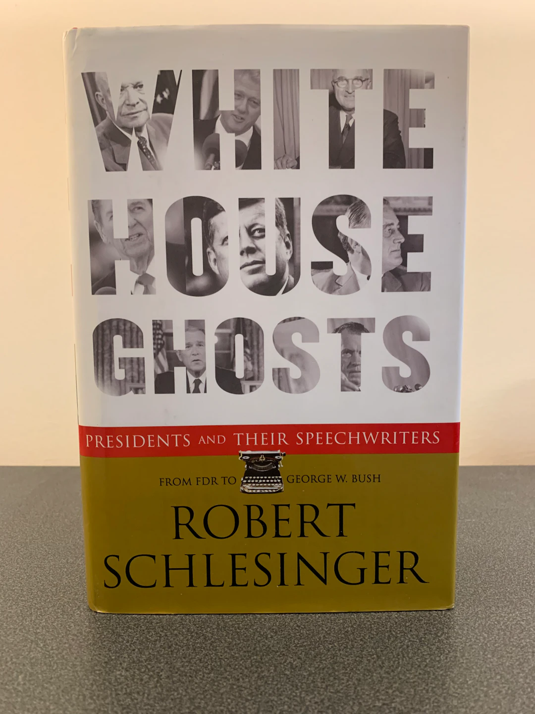 [Signed] [First Edition] White House Ghosts: Presidents...