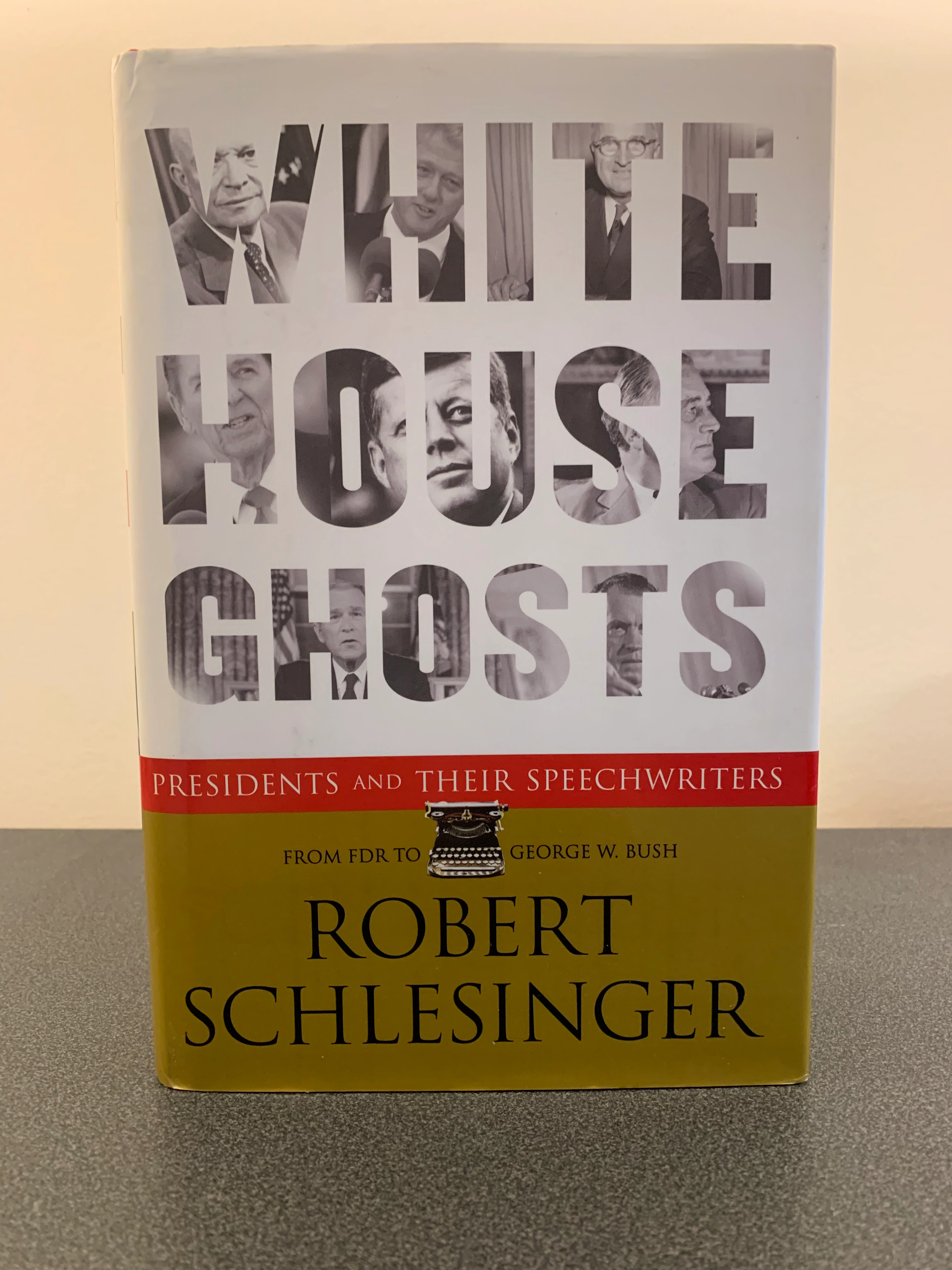[Signed] [First Edition] White House Ghosts: Presidents...