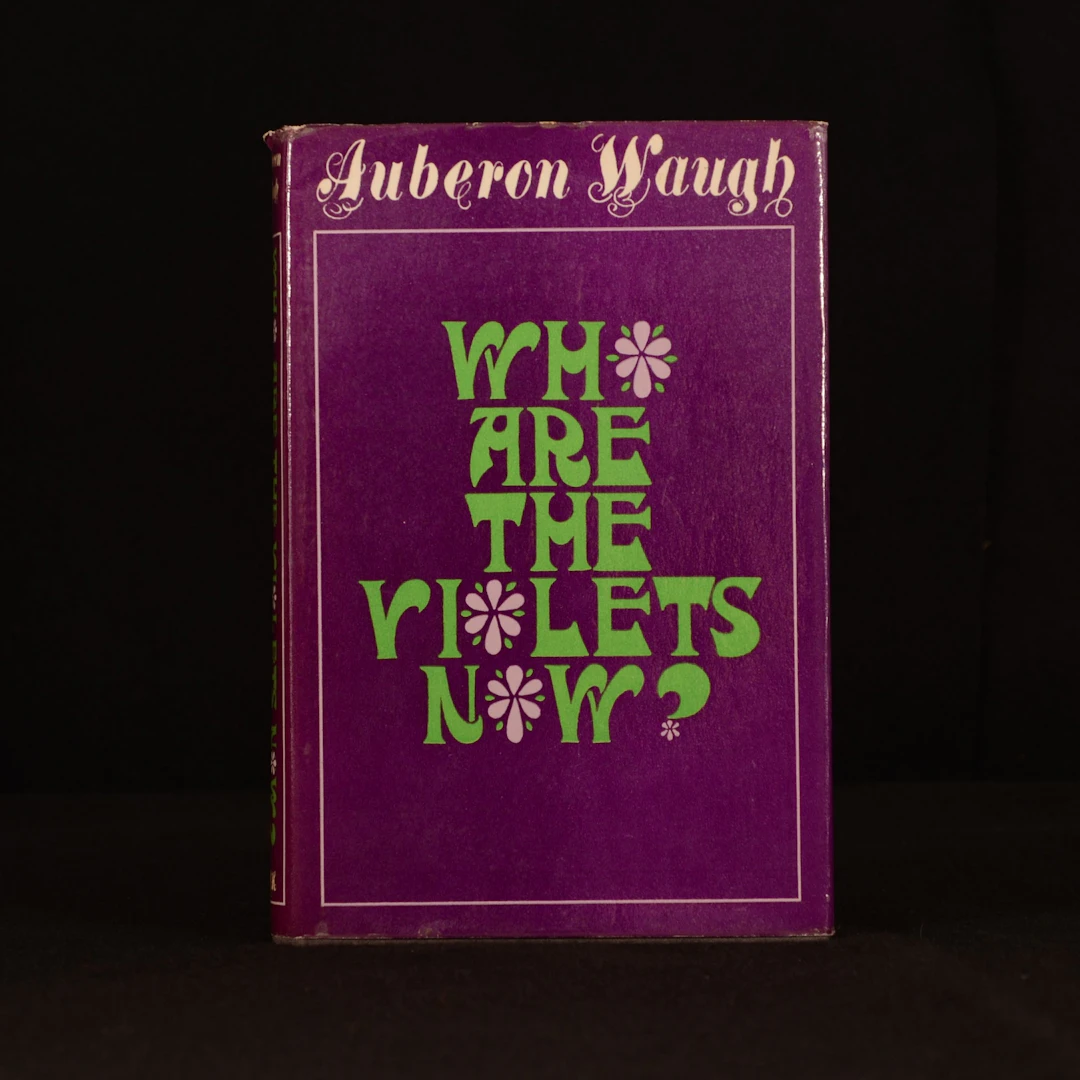[Signed] [First Edition] Who Are The Violets Now? Auberon...