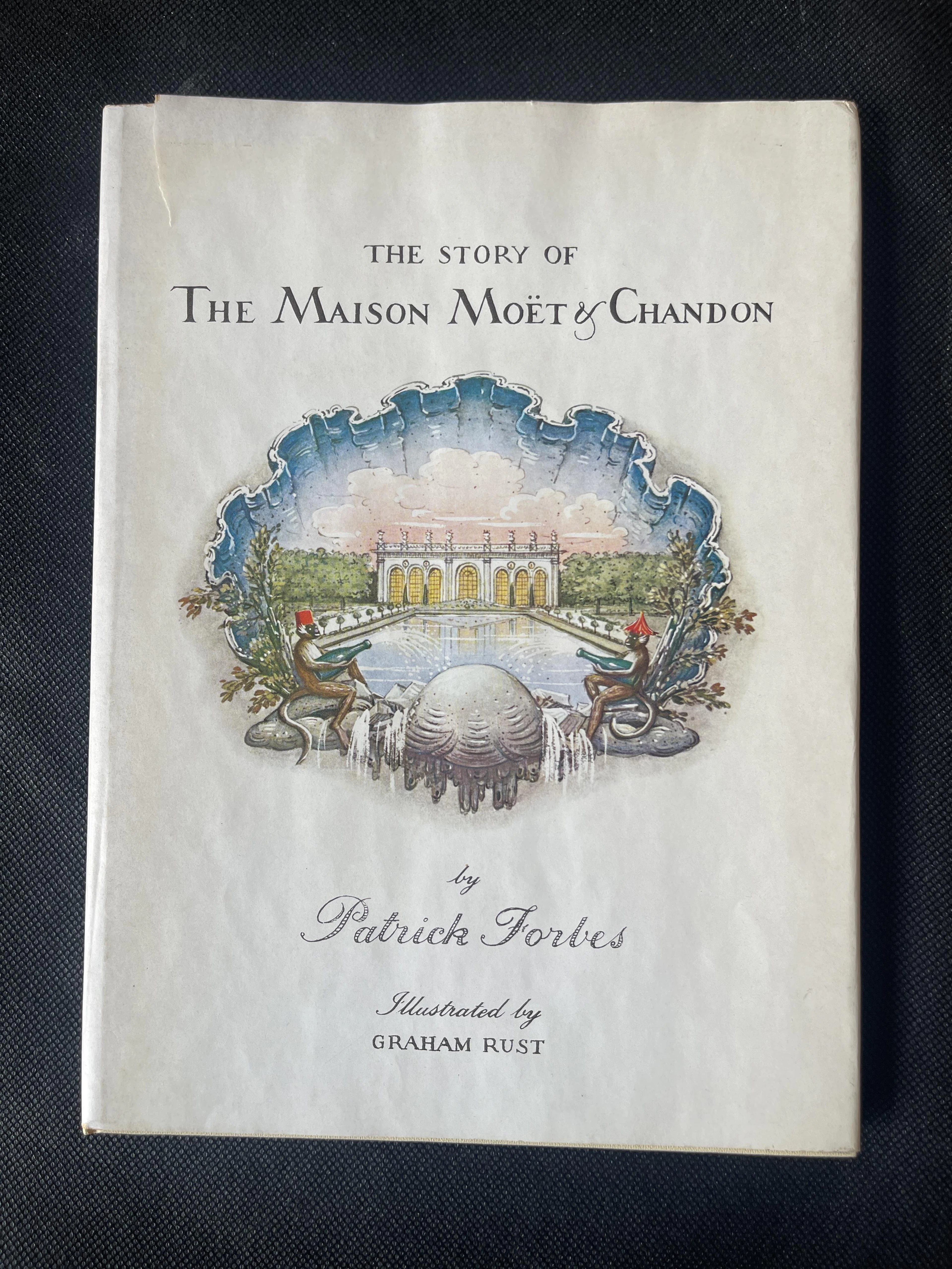 [First Edition] The Story of the Maison Moet & Chandon...