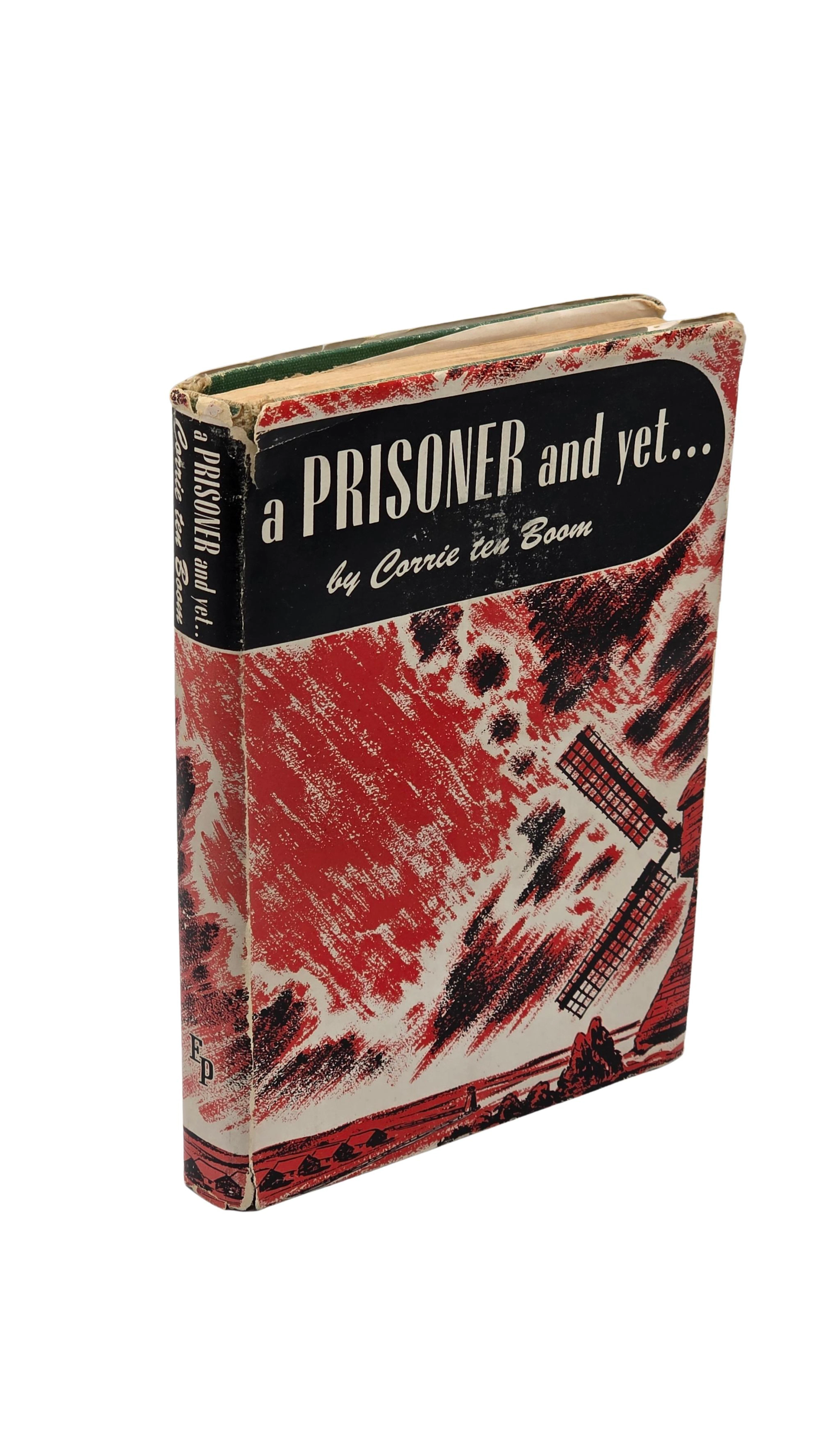 [Signed] [First Edition] A Prisoner-and Yet