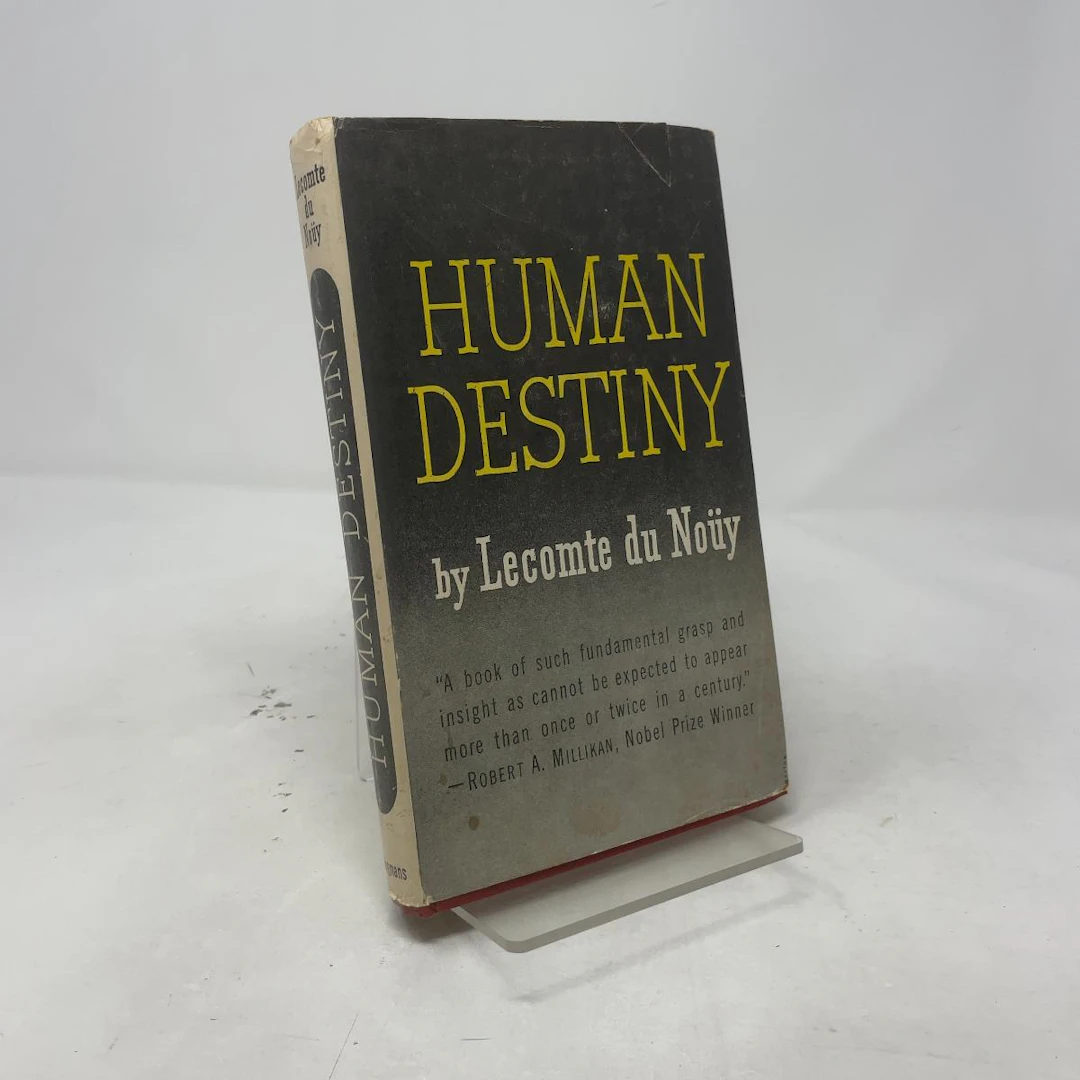 [First Edition] Human Destiny Lecomte du Nouy [Used - Very good] [Hardcover]