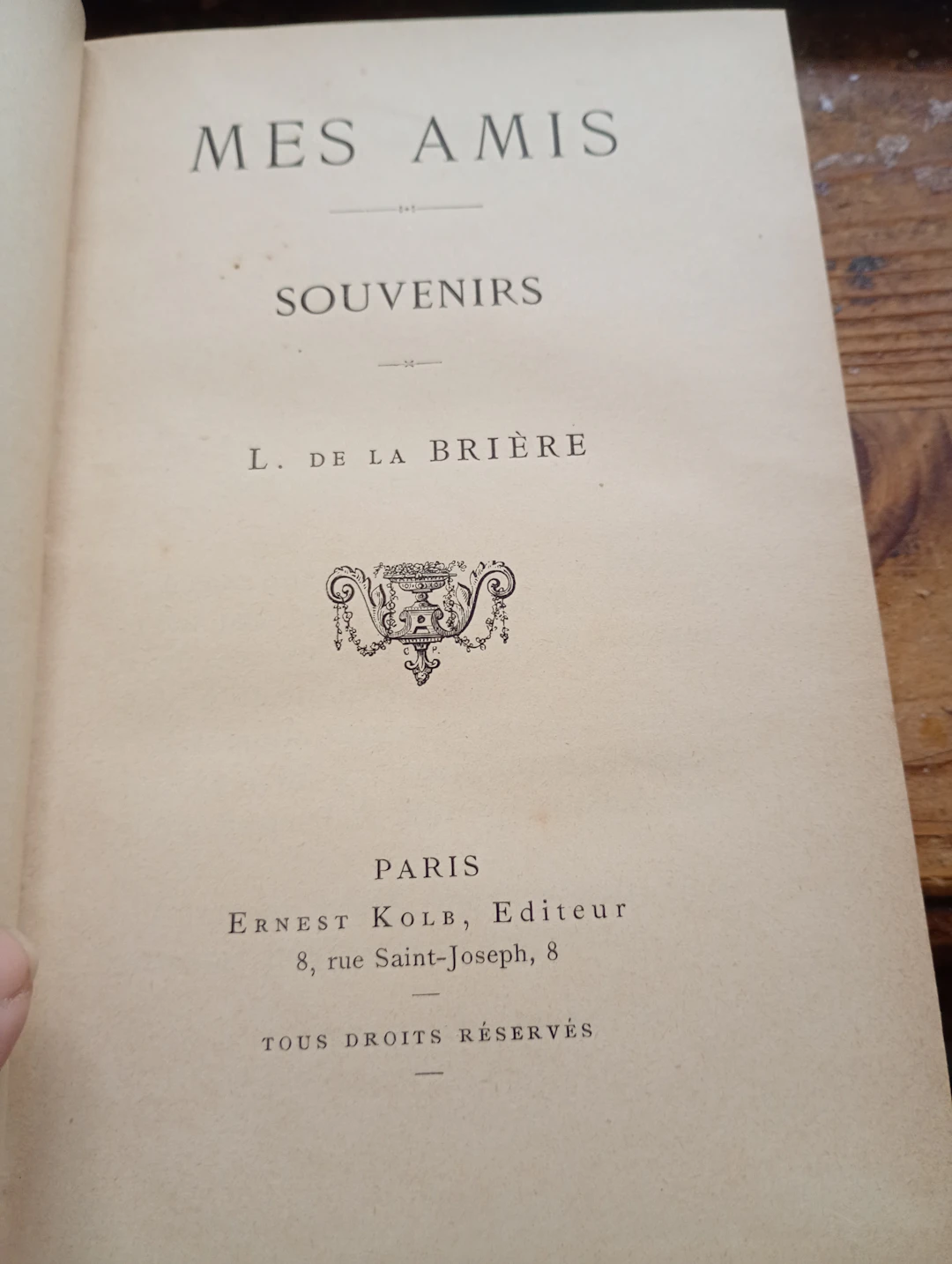 [First Edition] mes amis souvenirs LEON LEROY de la...