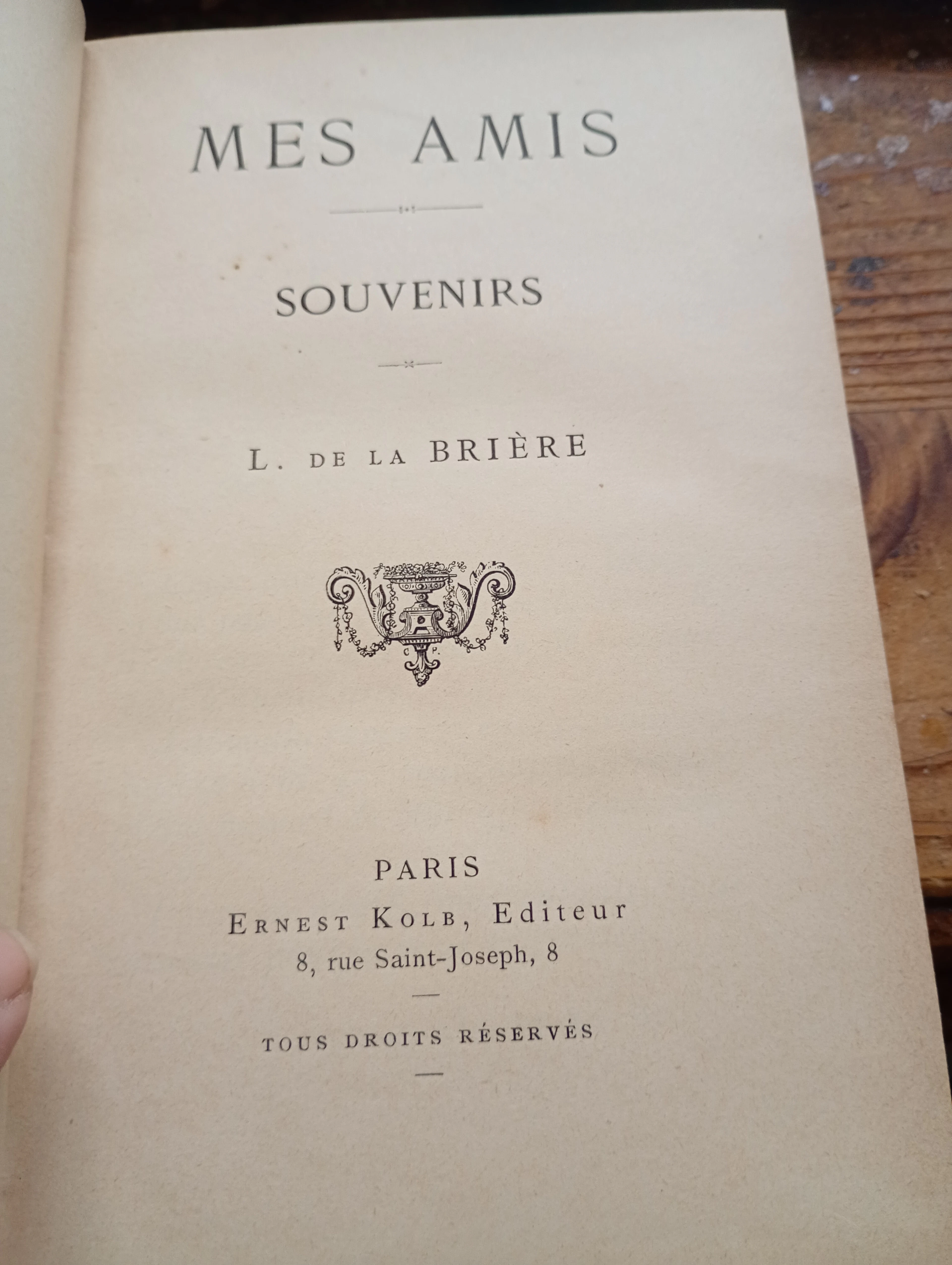 [First Edition] mes amis souvenirs LEON LEROY de la...